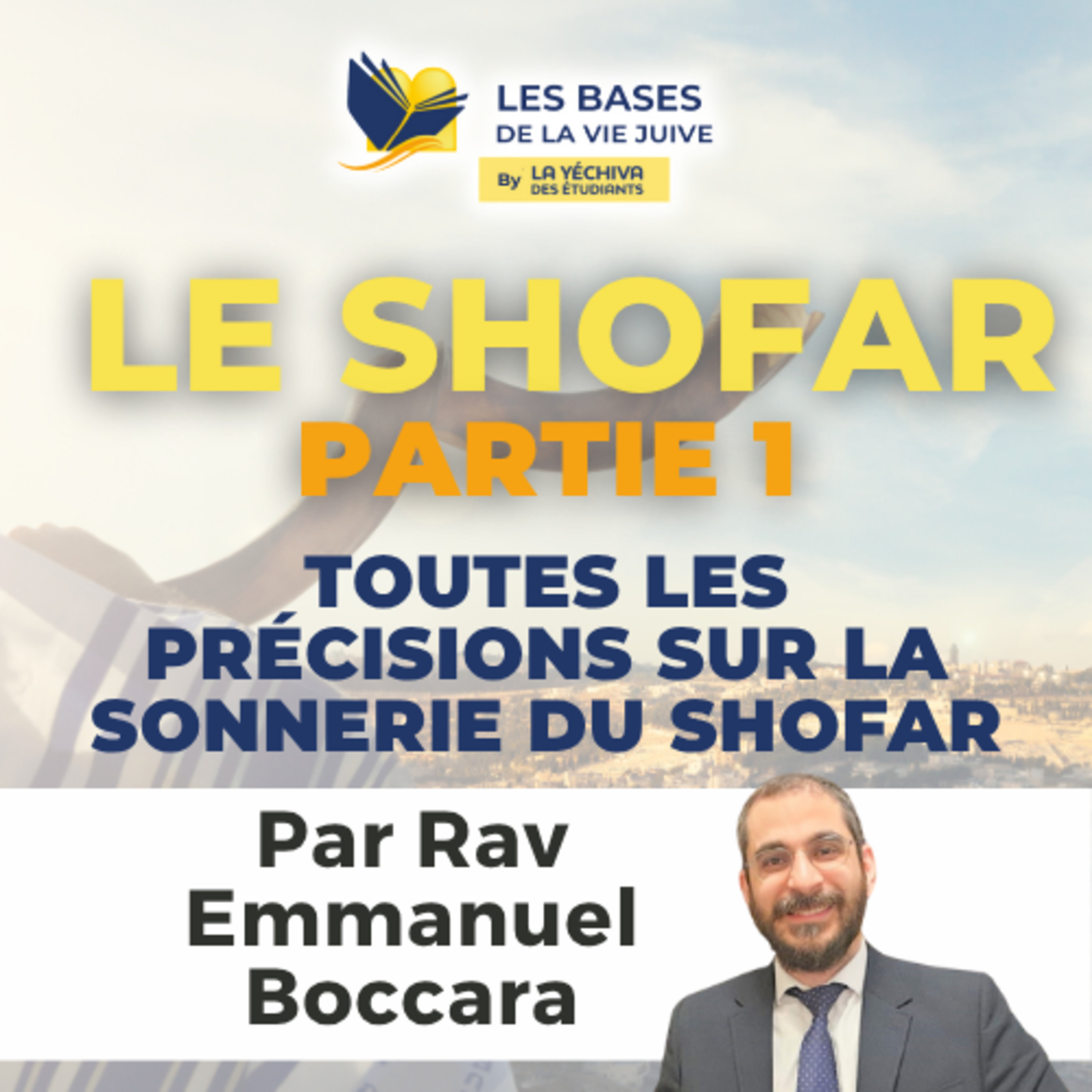 Le Shofar, partie 1 Le Shofar, partie 1