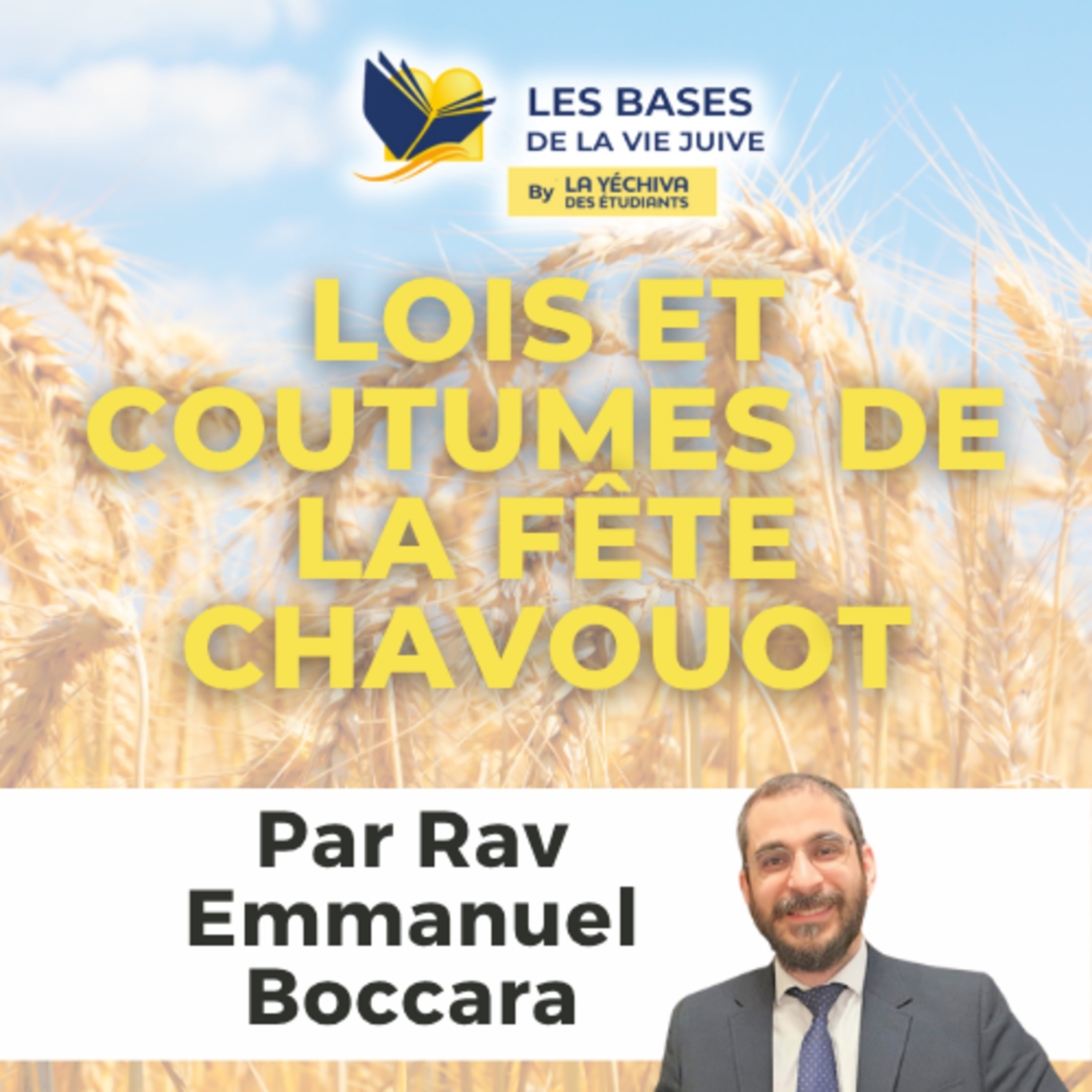 Lois et coutumes de la fête Chavouot