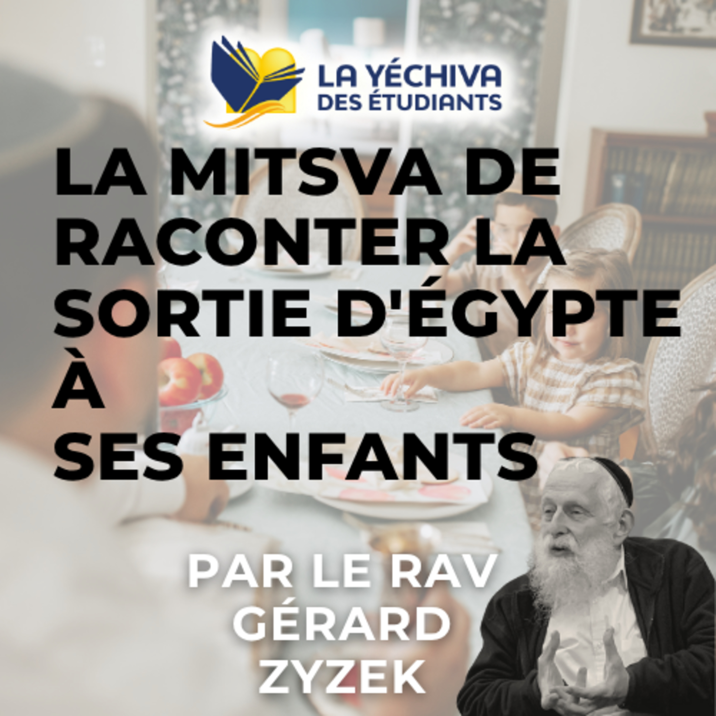 La Mitsva de raconter la sortie d'Égypte à ses enfants selon Maïmonide