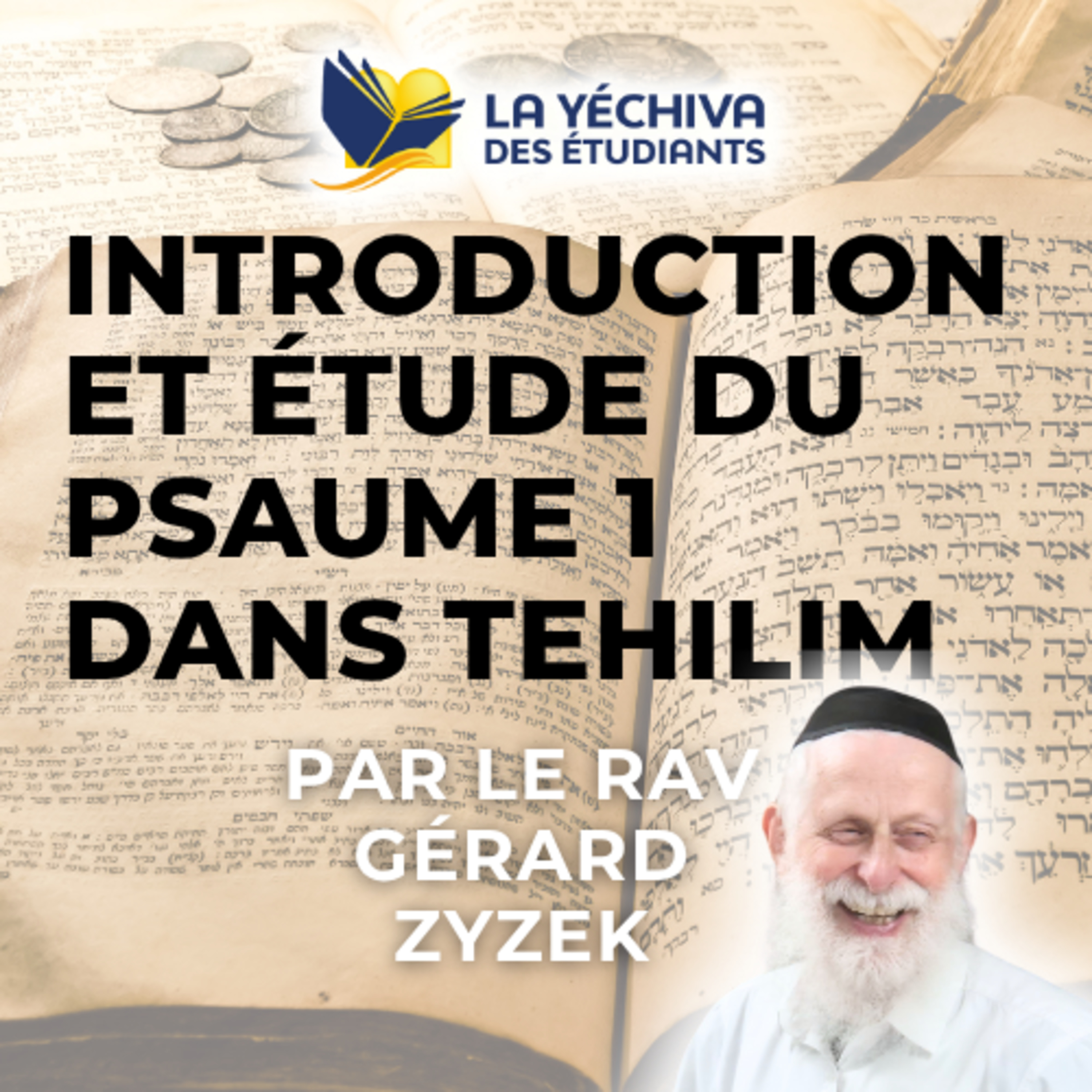 Introduction et étude du psaume 1 dans Tehilim