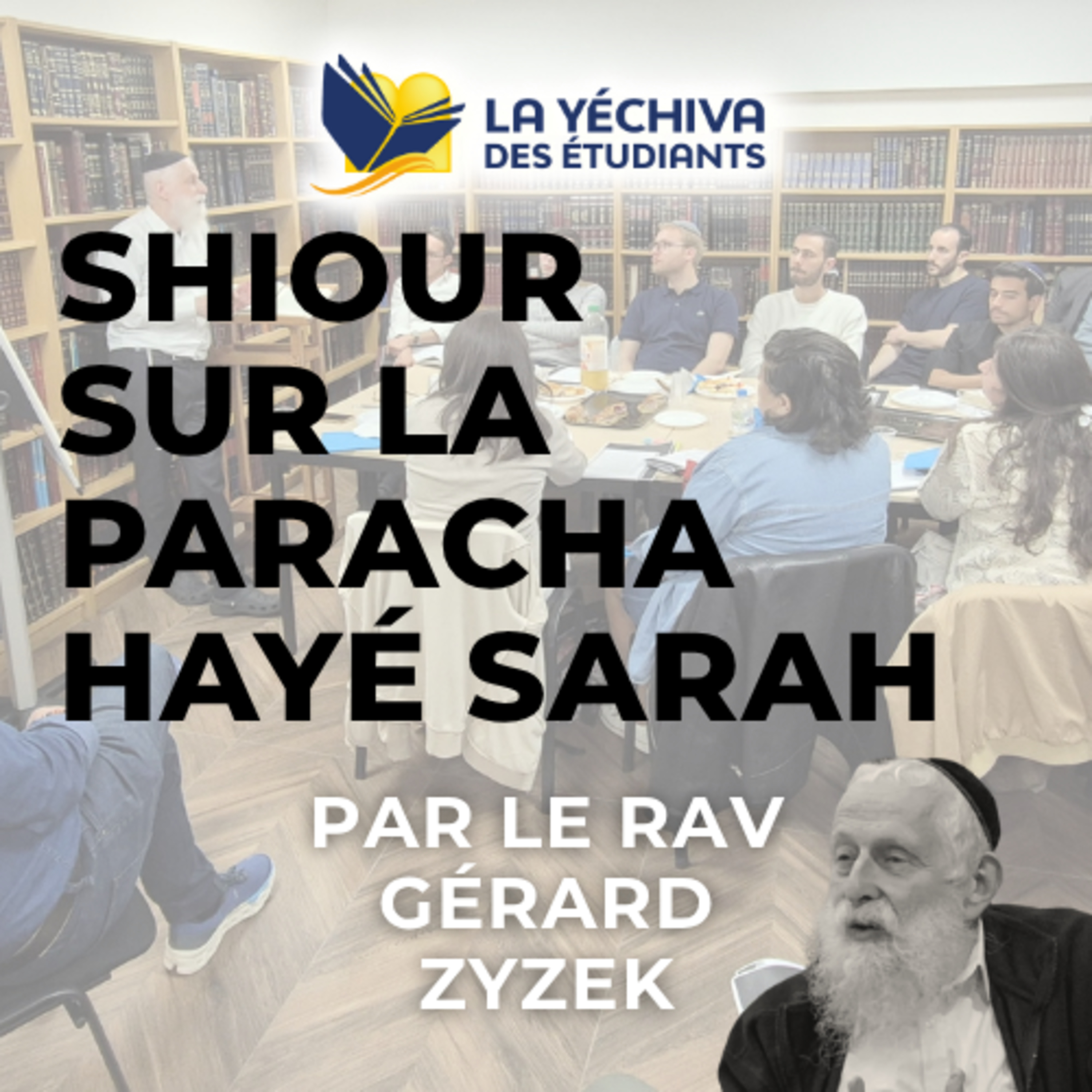 Shiour sur la Paracha Hayé Sarah