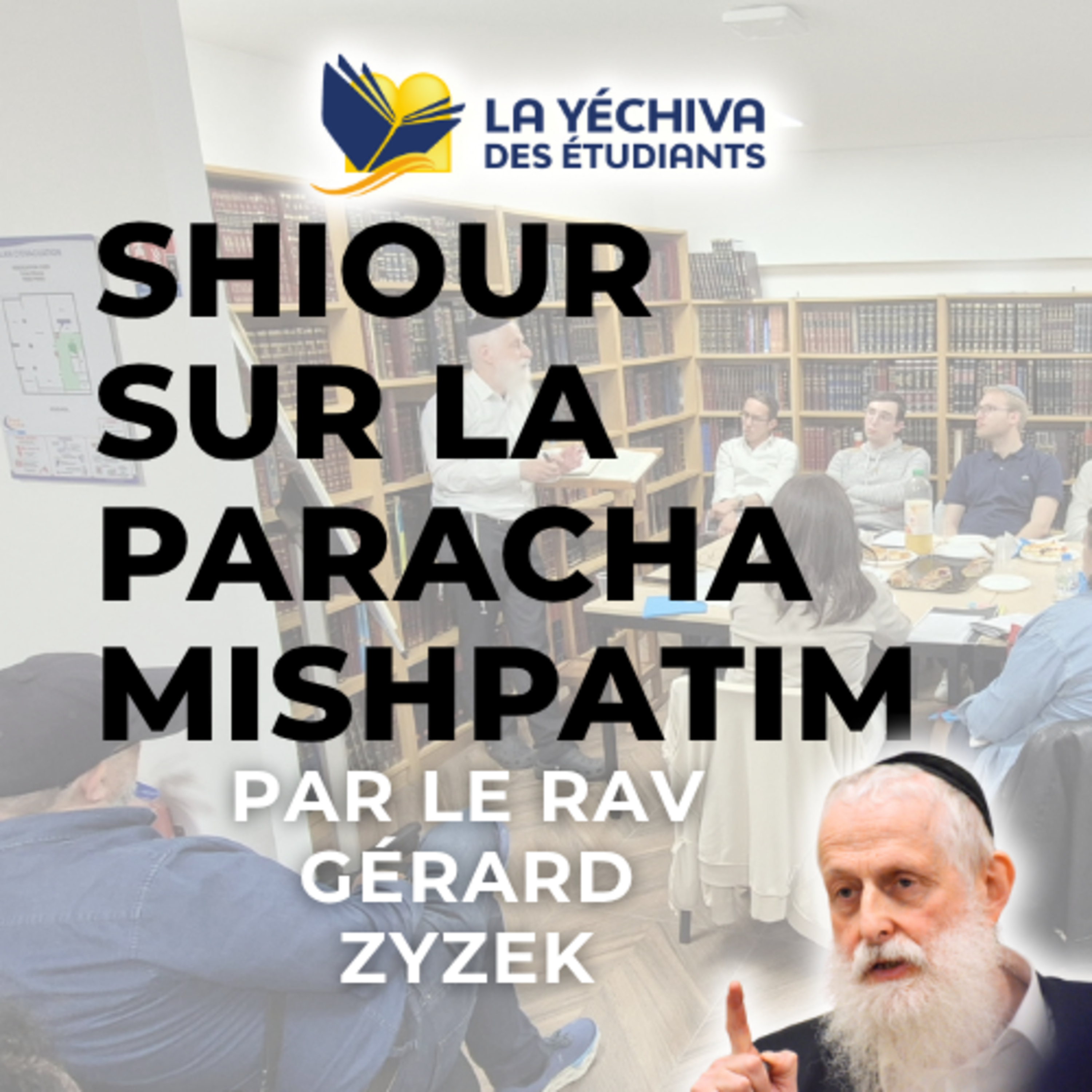 Shiour sur la Paracha Mishpatim