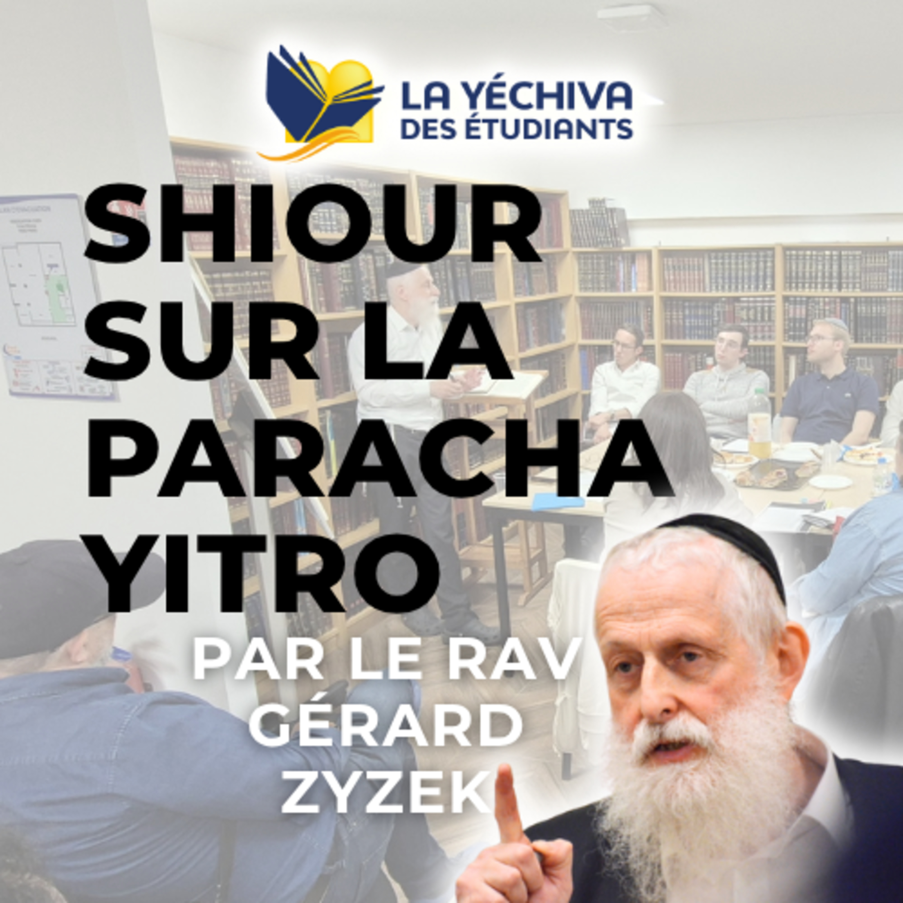 Shiour sur la Paracha Yitro