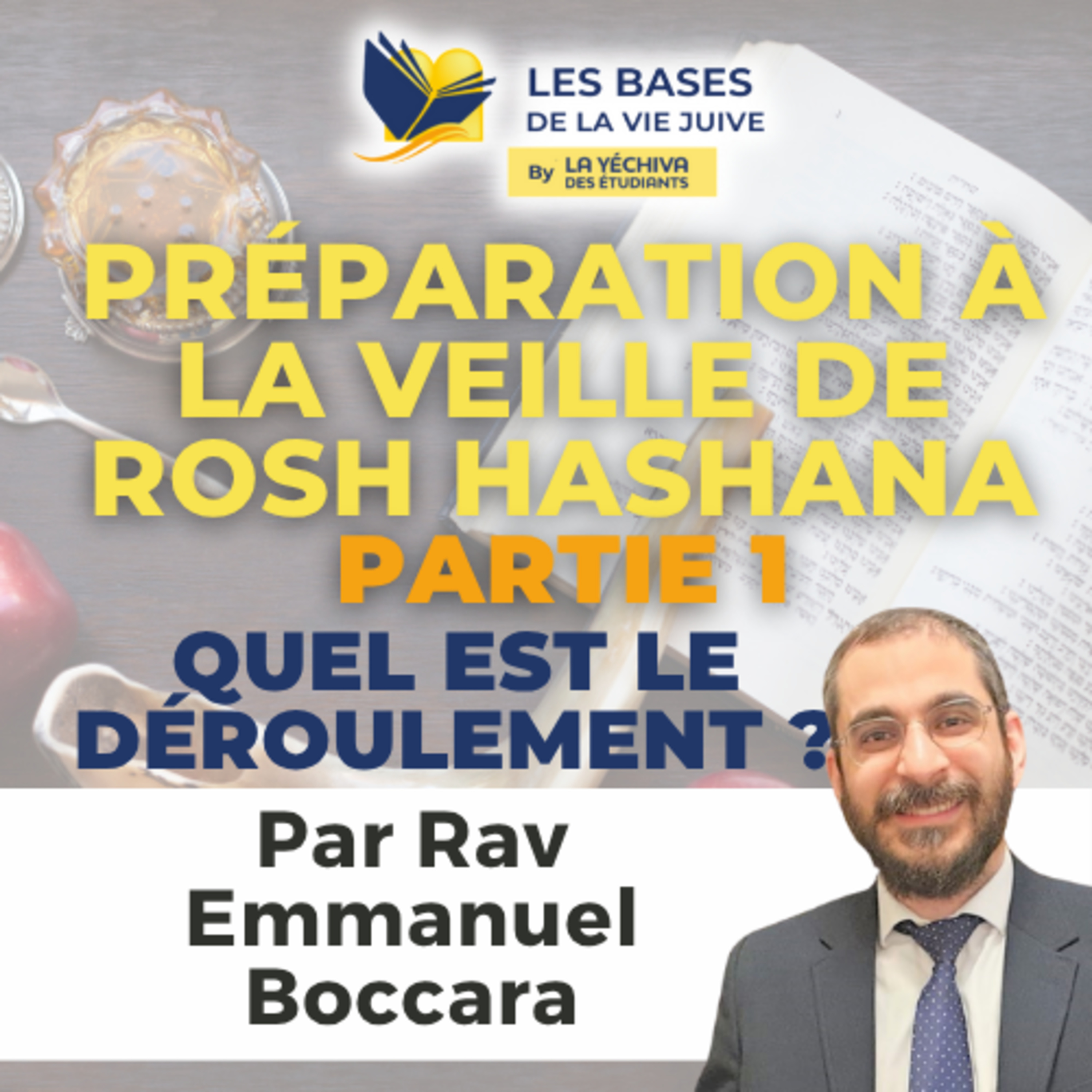 Préparation à la veille de Rosh Hashana