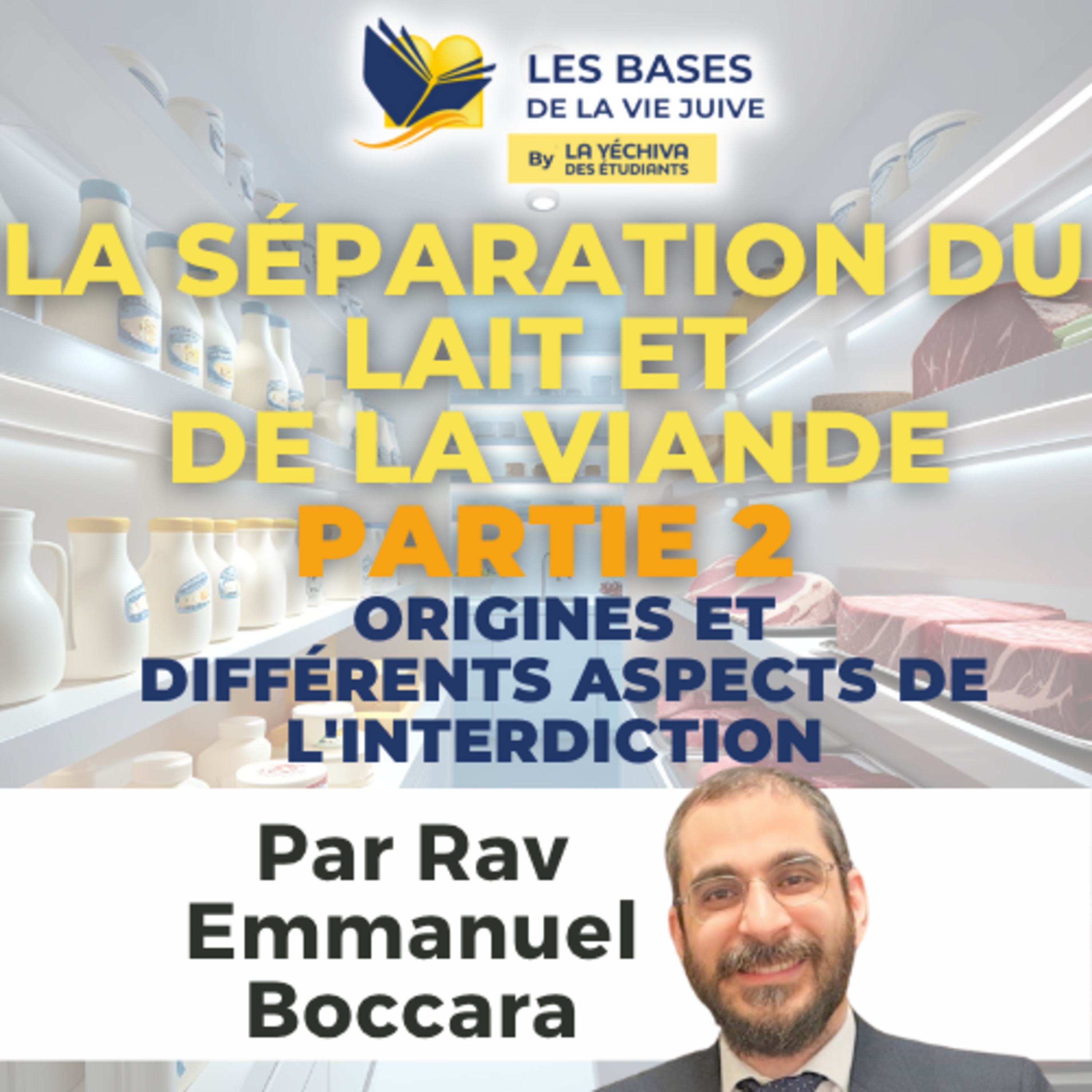 Séparation du lait et de la viande, partie 2