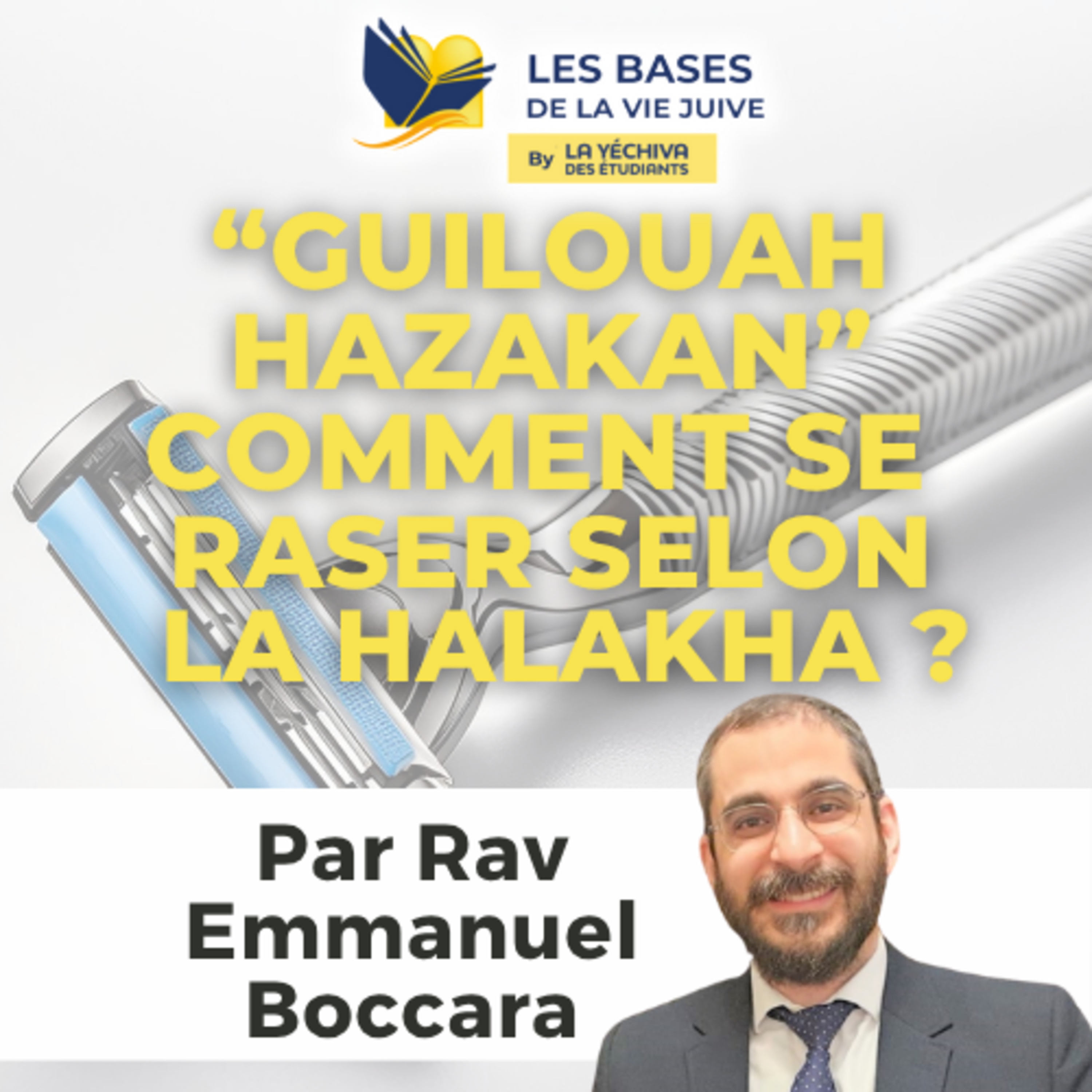 Guilouah Hazakan, Comment se raser selon la Halakha ?