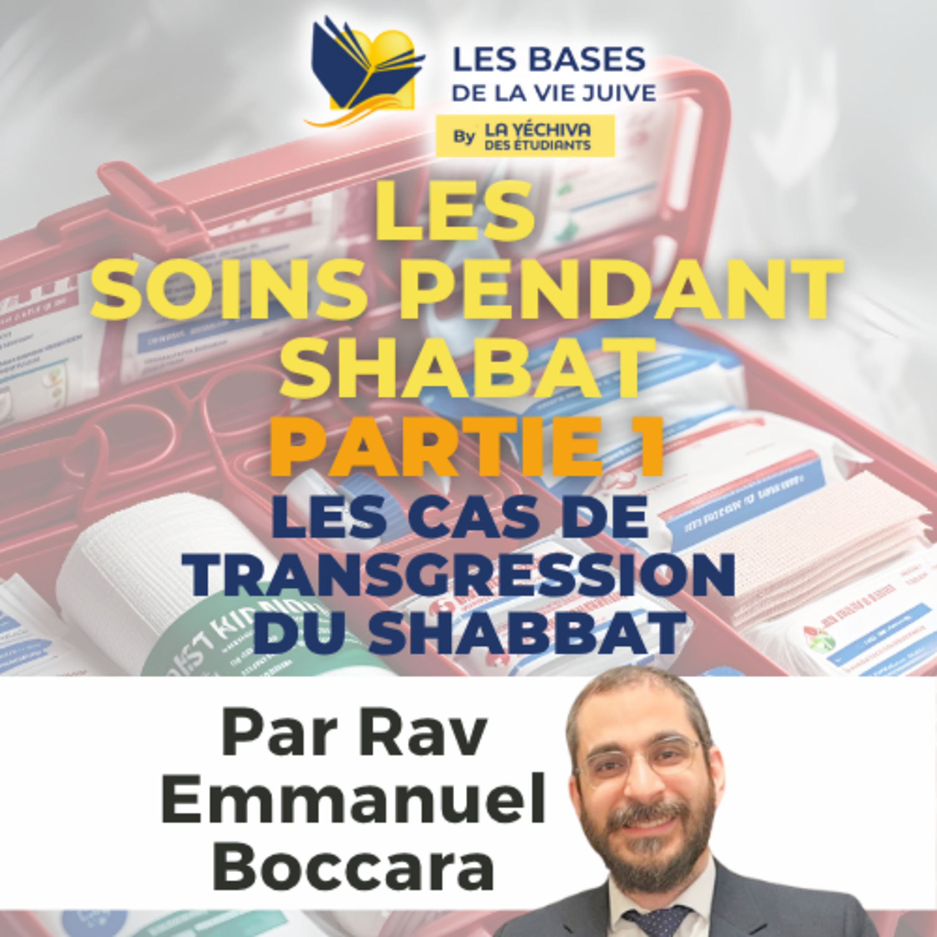 Les soins pendant shabat partie 1
