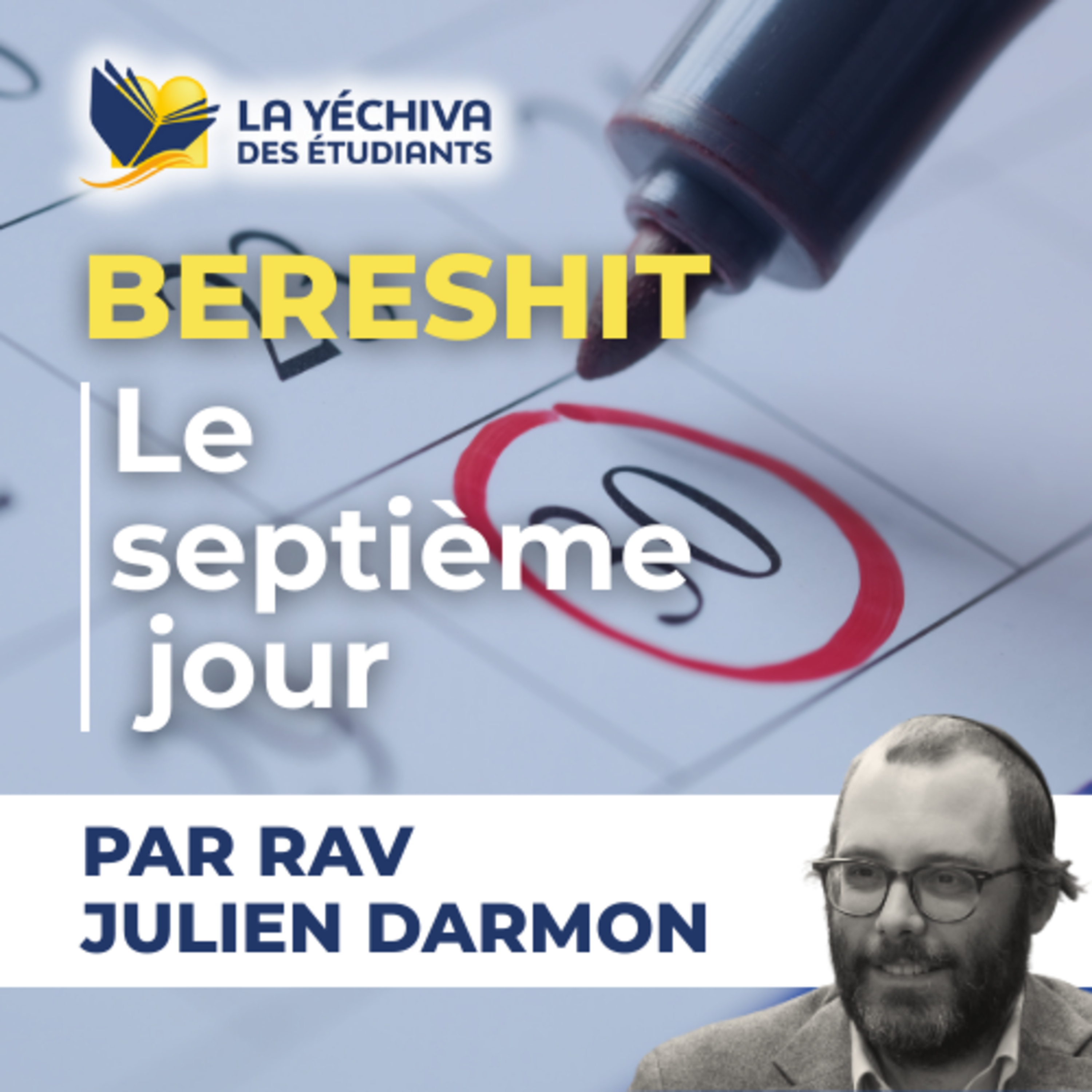 Bereshit, Le septième jour...
