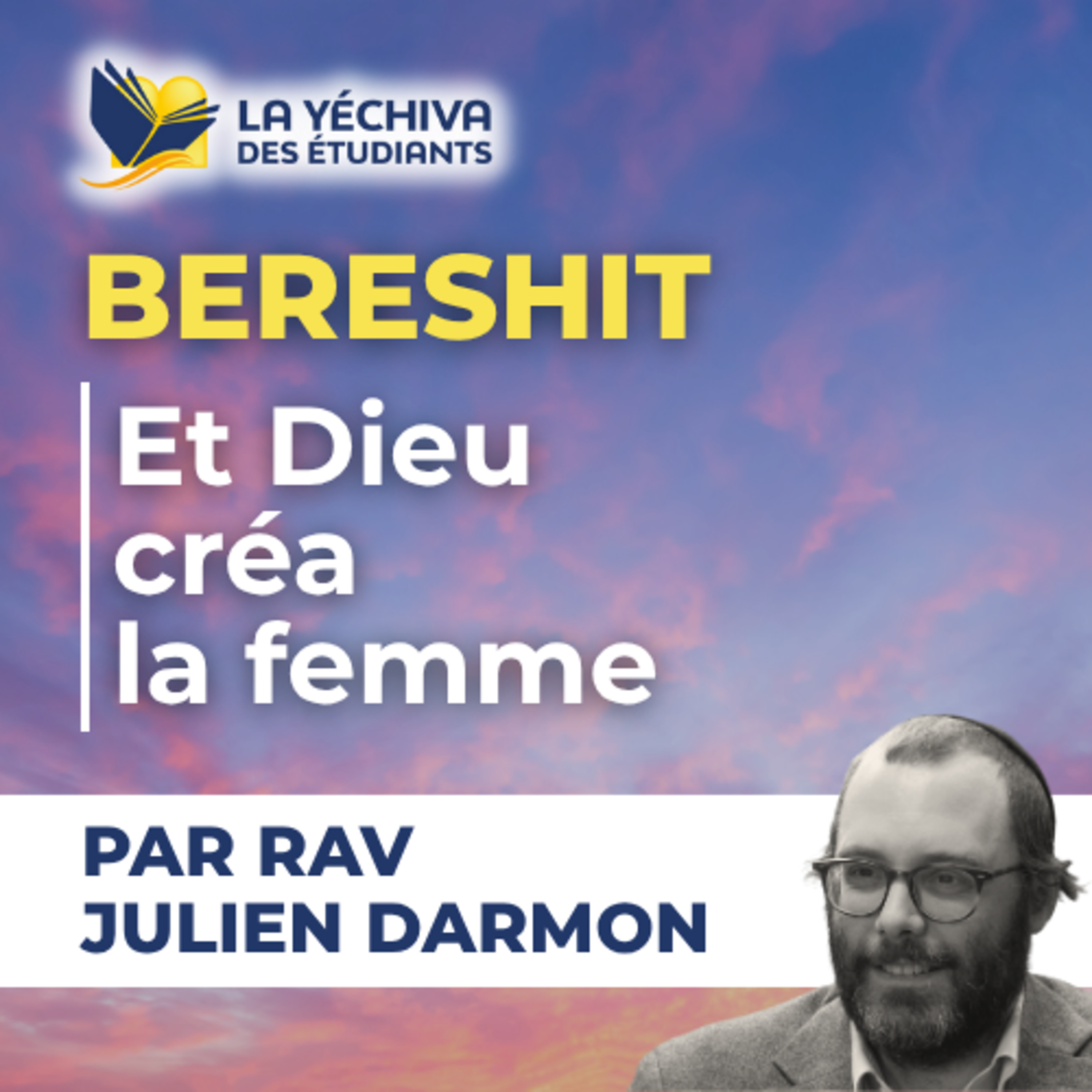 Bereshit, et Dieu créa la femme