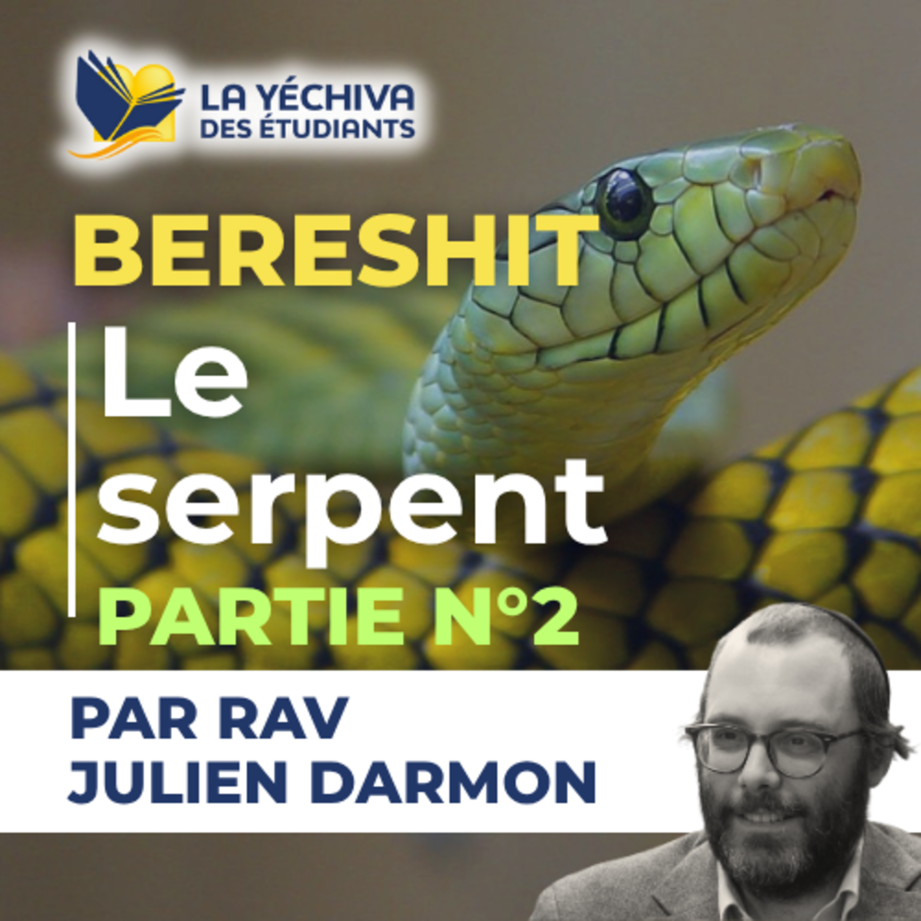 Bereshit, Le serpent 2e partie
