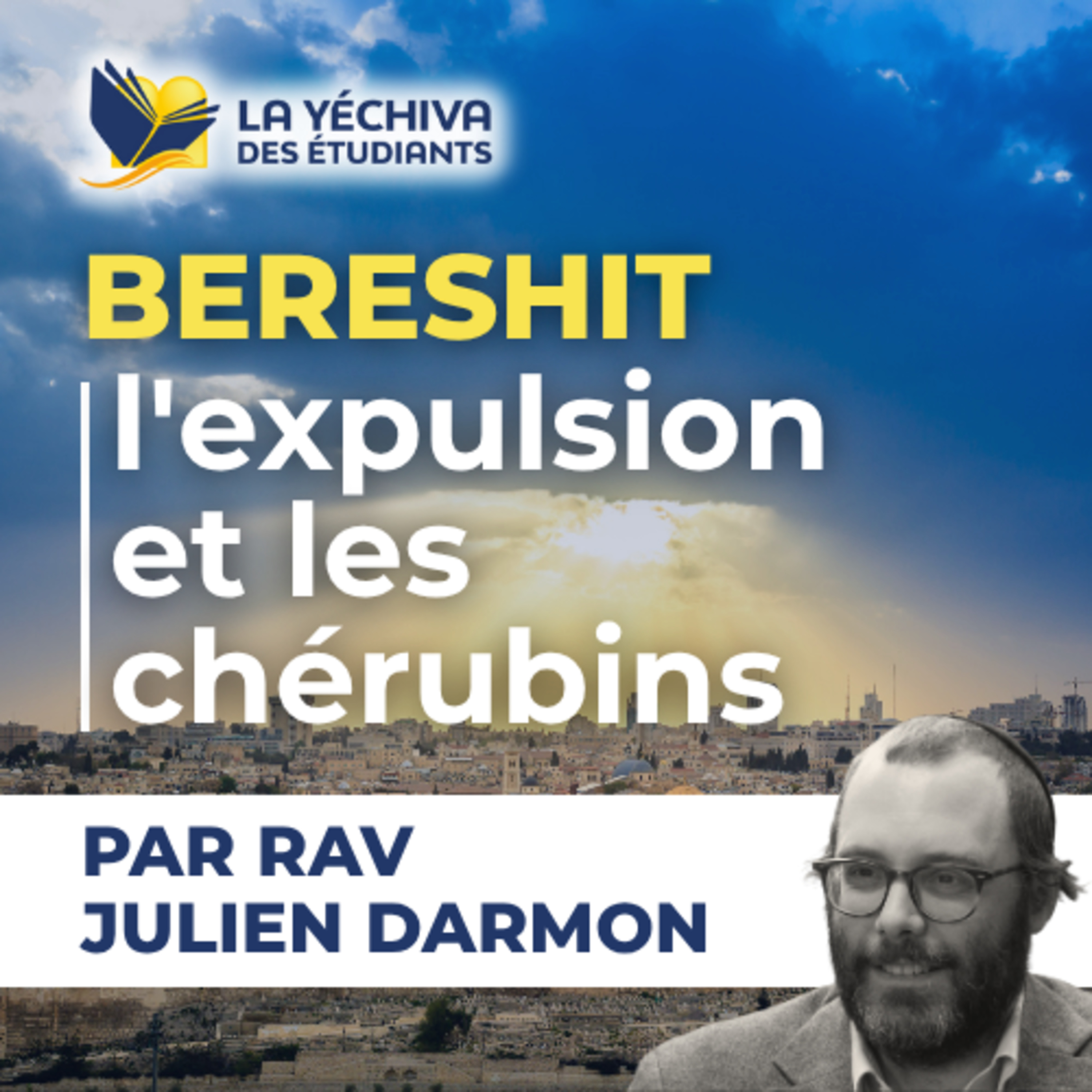 Bereshit, l'expulsion et les chérubins