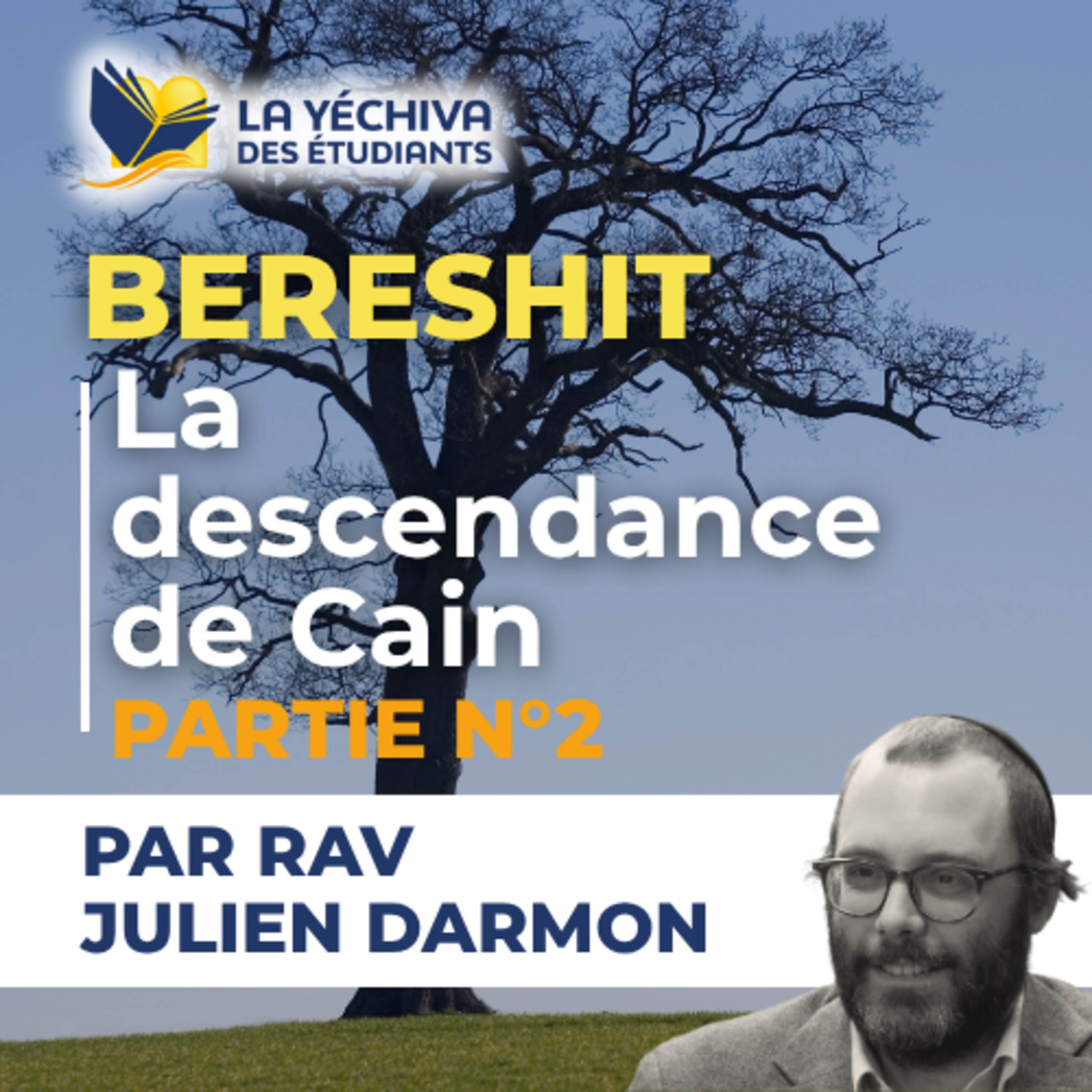 Bereshit, La descendance de Cain part 2