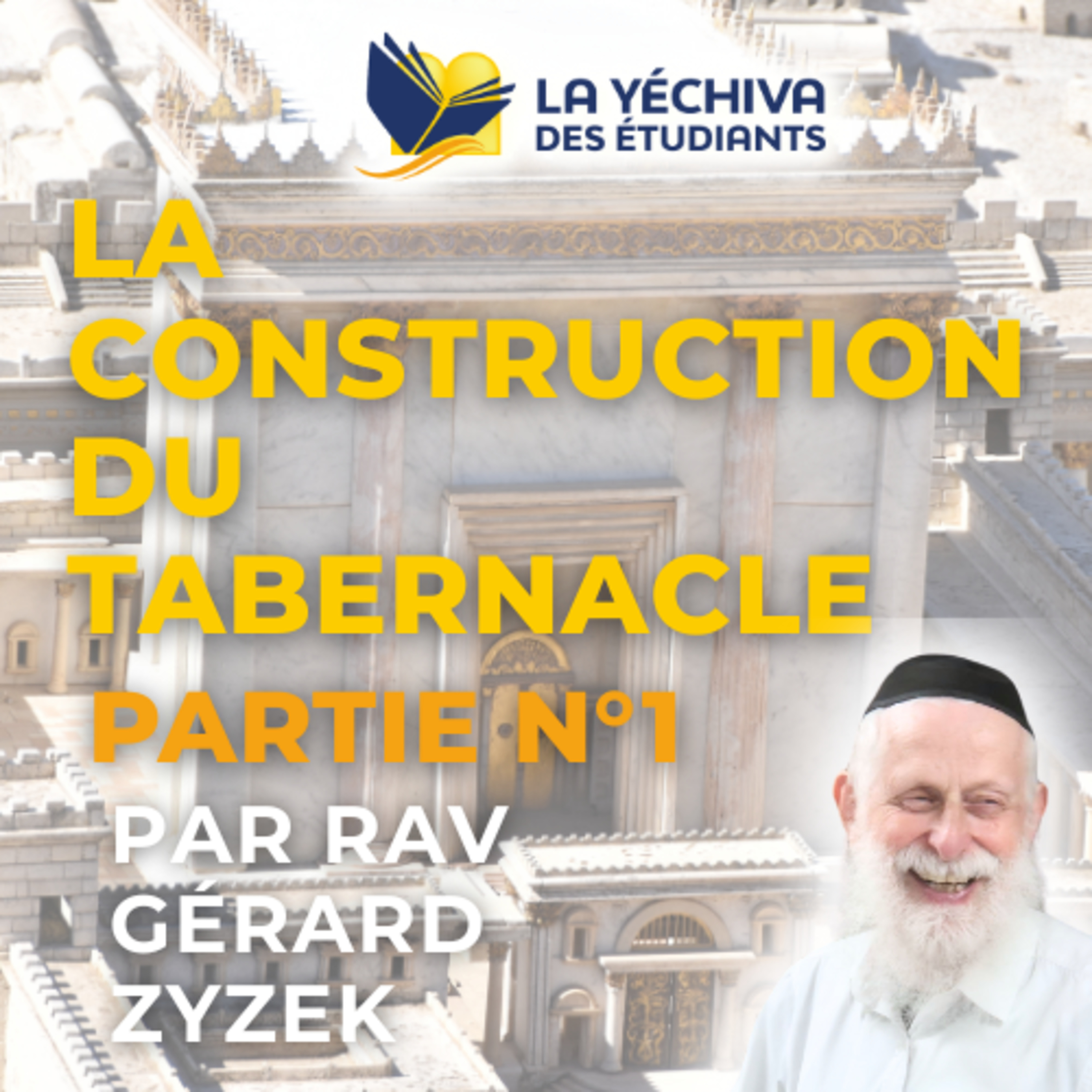 La construction du Michkan : Tabernacle partie 1 episode artwork