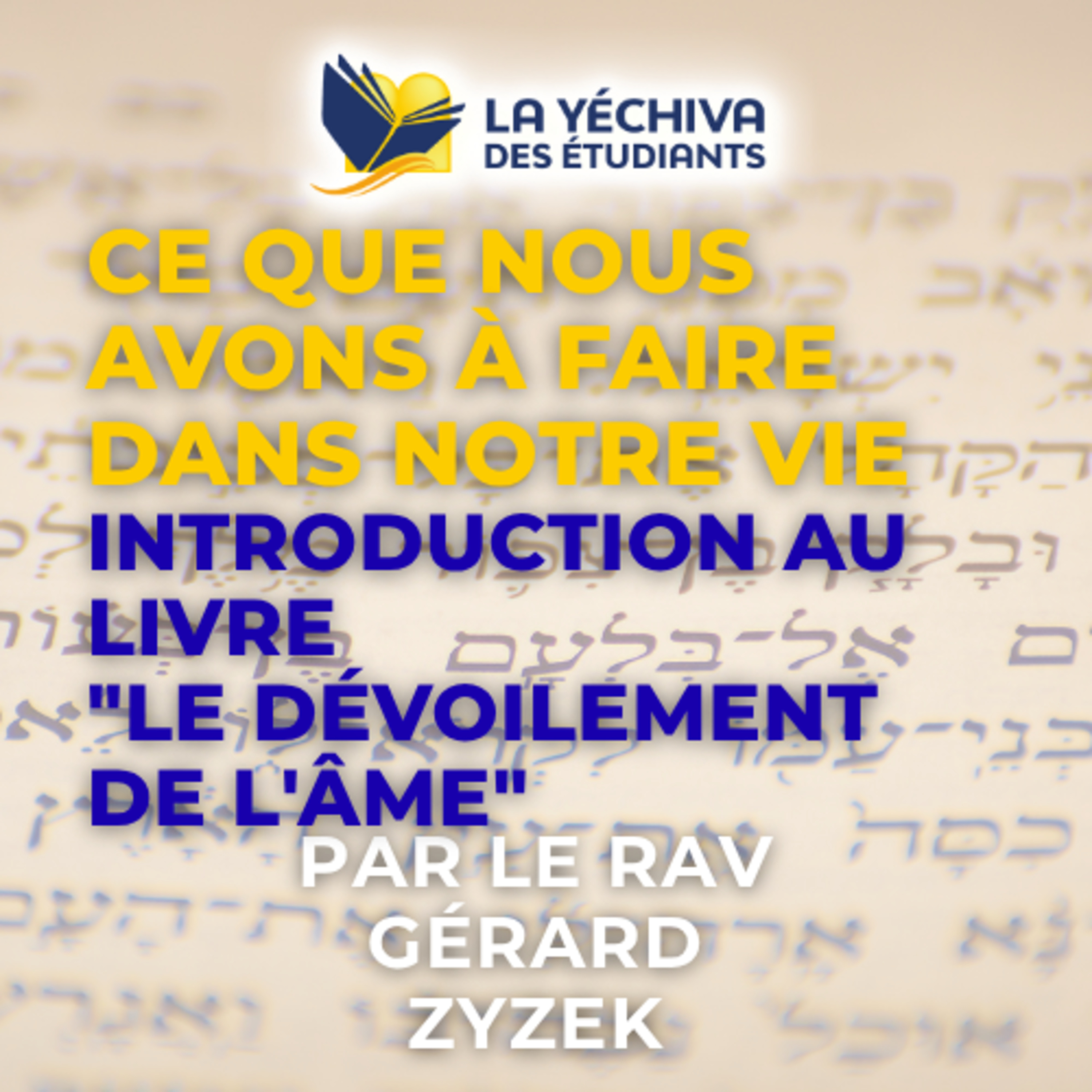 Ce que nous avons à faire dans notre vie. Introduction au livre "Le Dévoilement de l'âme"