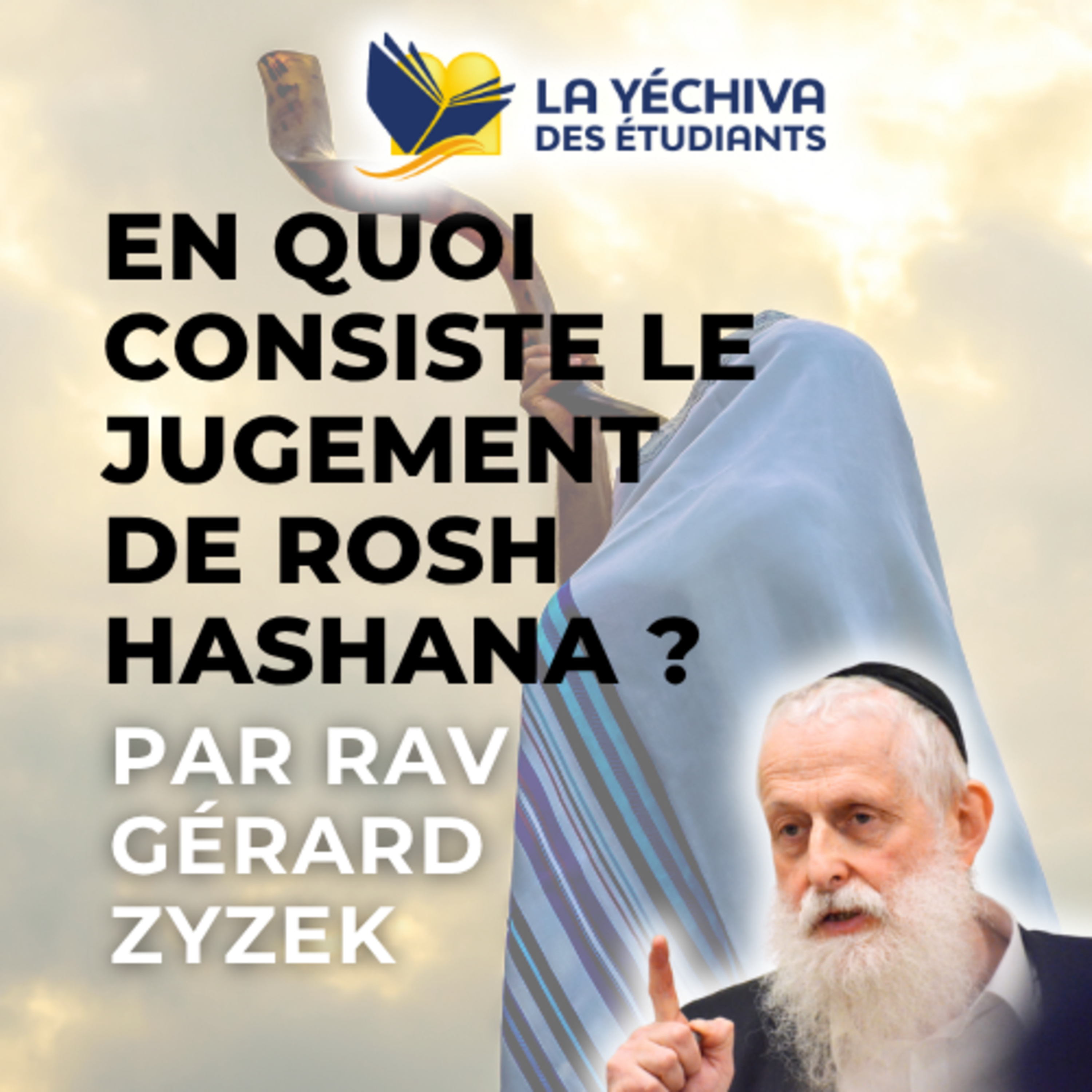 En quoi consiste le jugement de Rosh Hashana ?