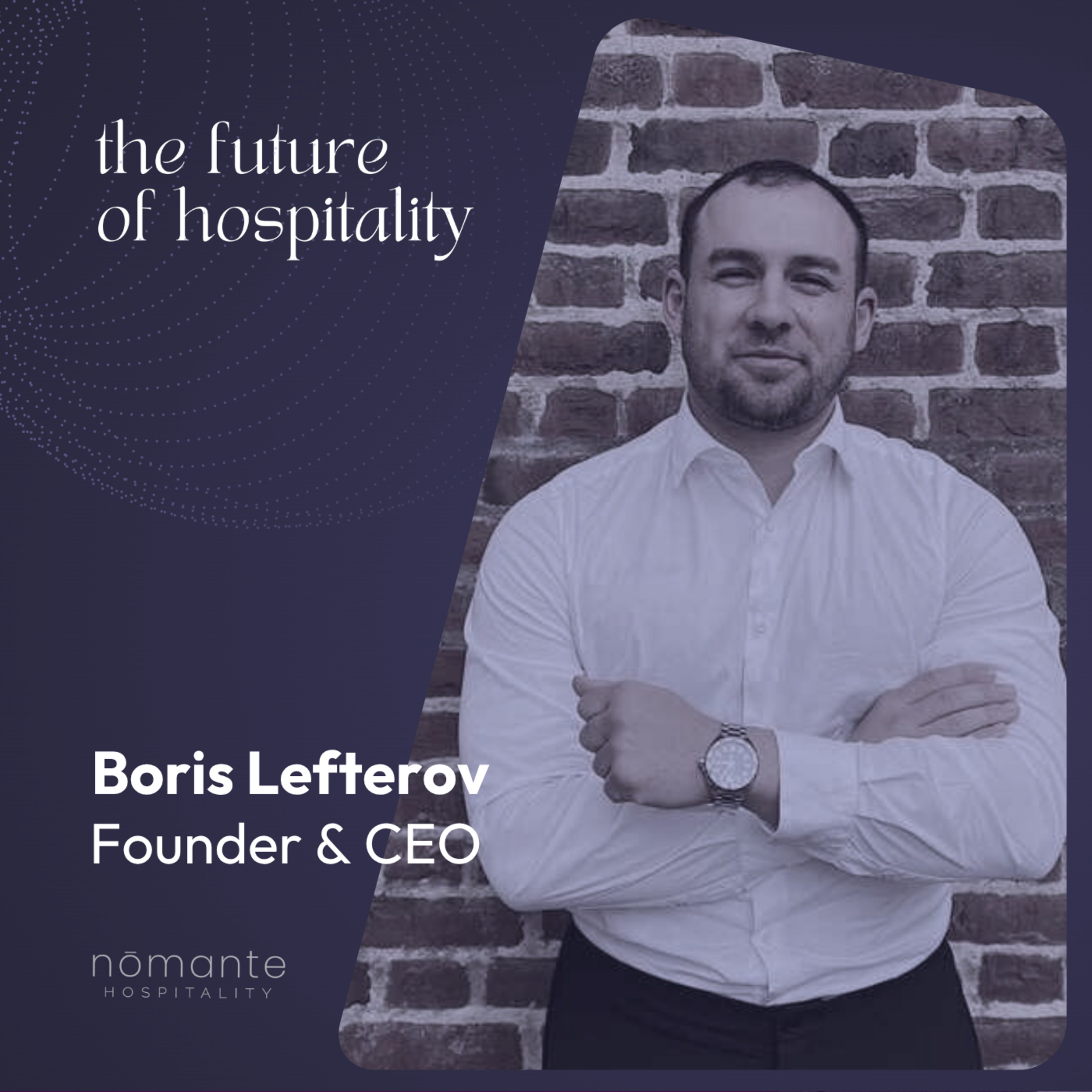 The Future of Hospitality