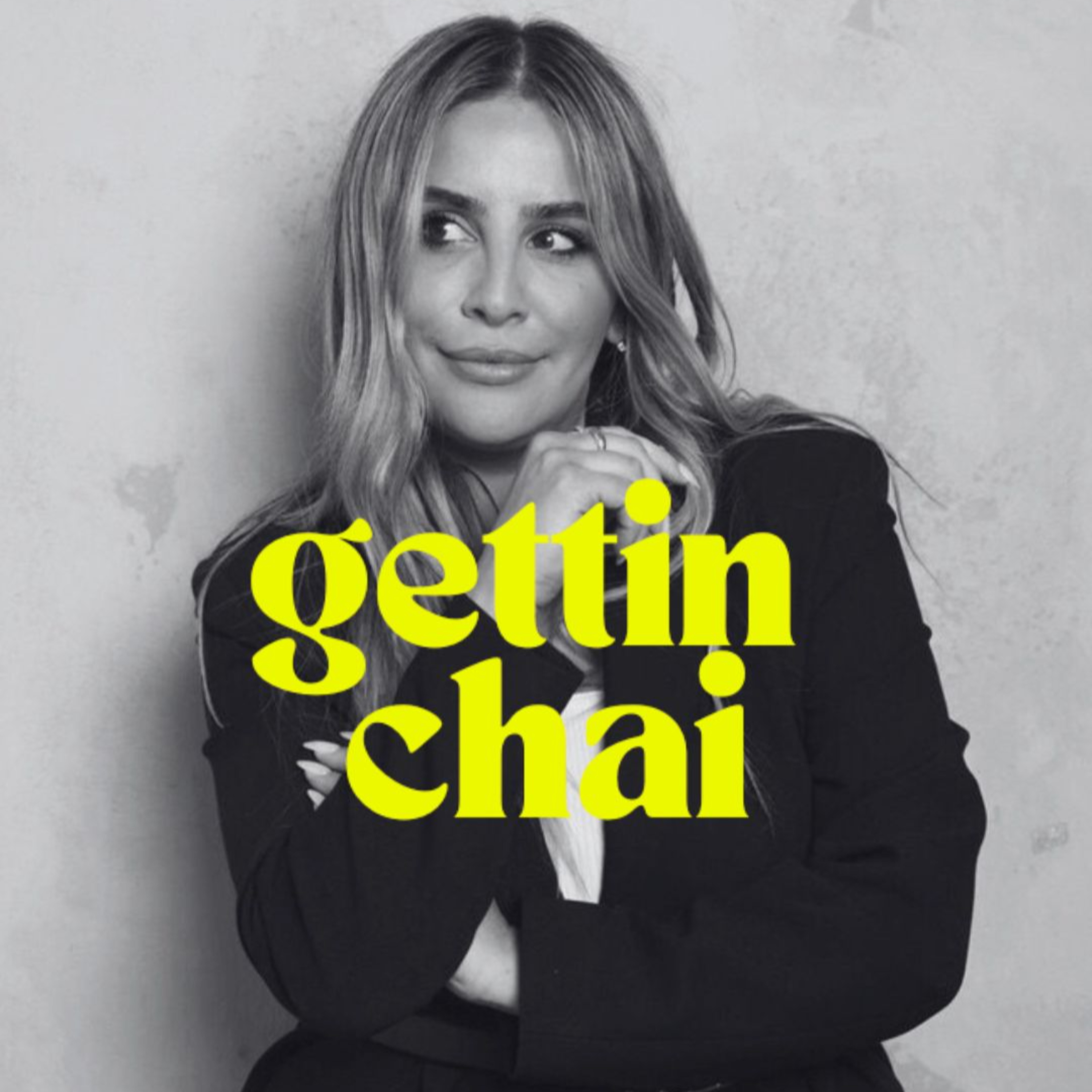 Gettin Chai Podcast