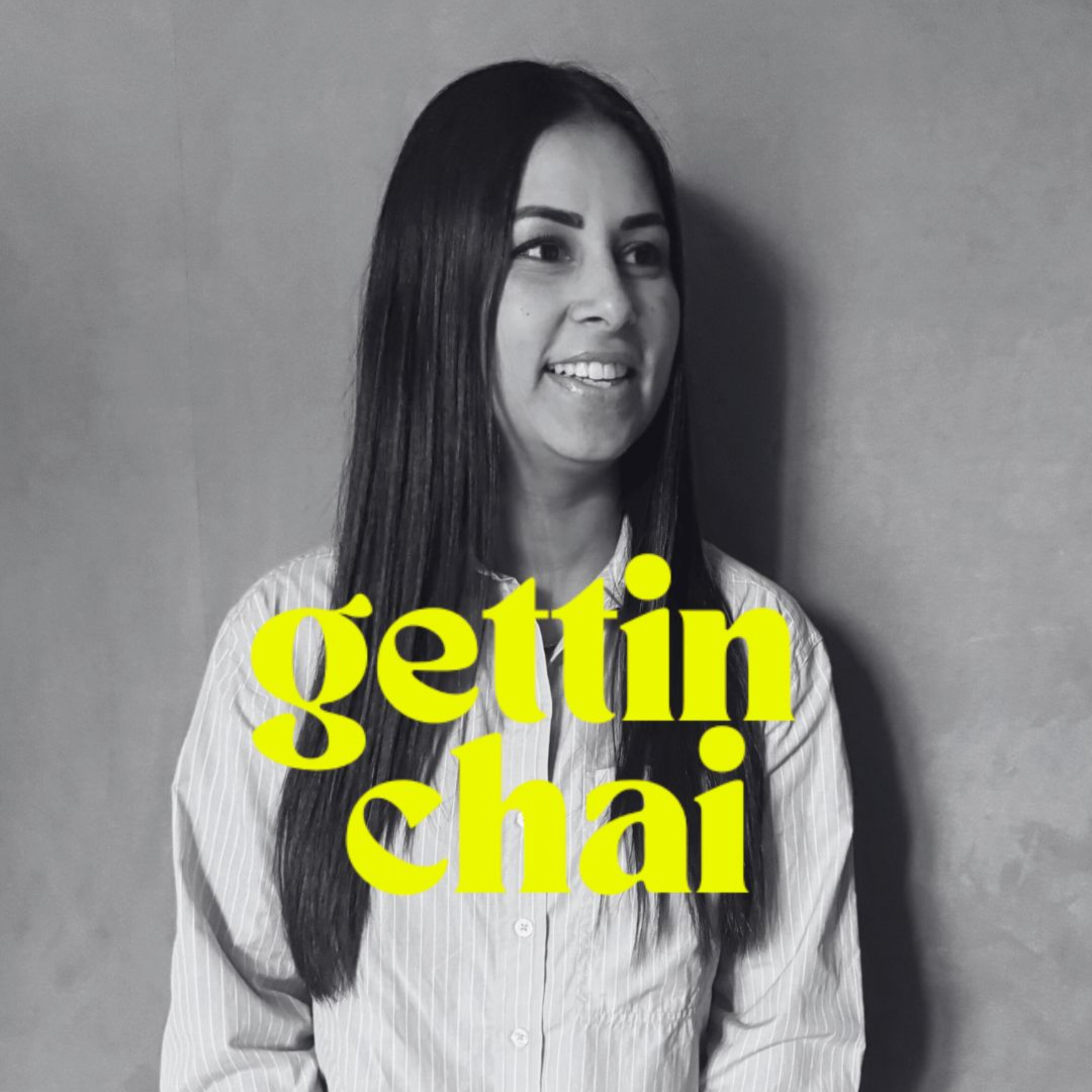 Gettin Chai Podcast
