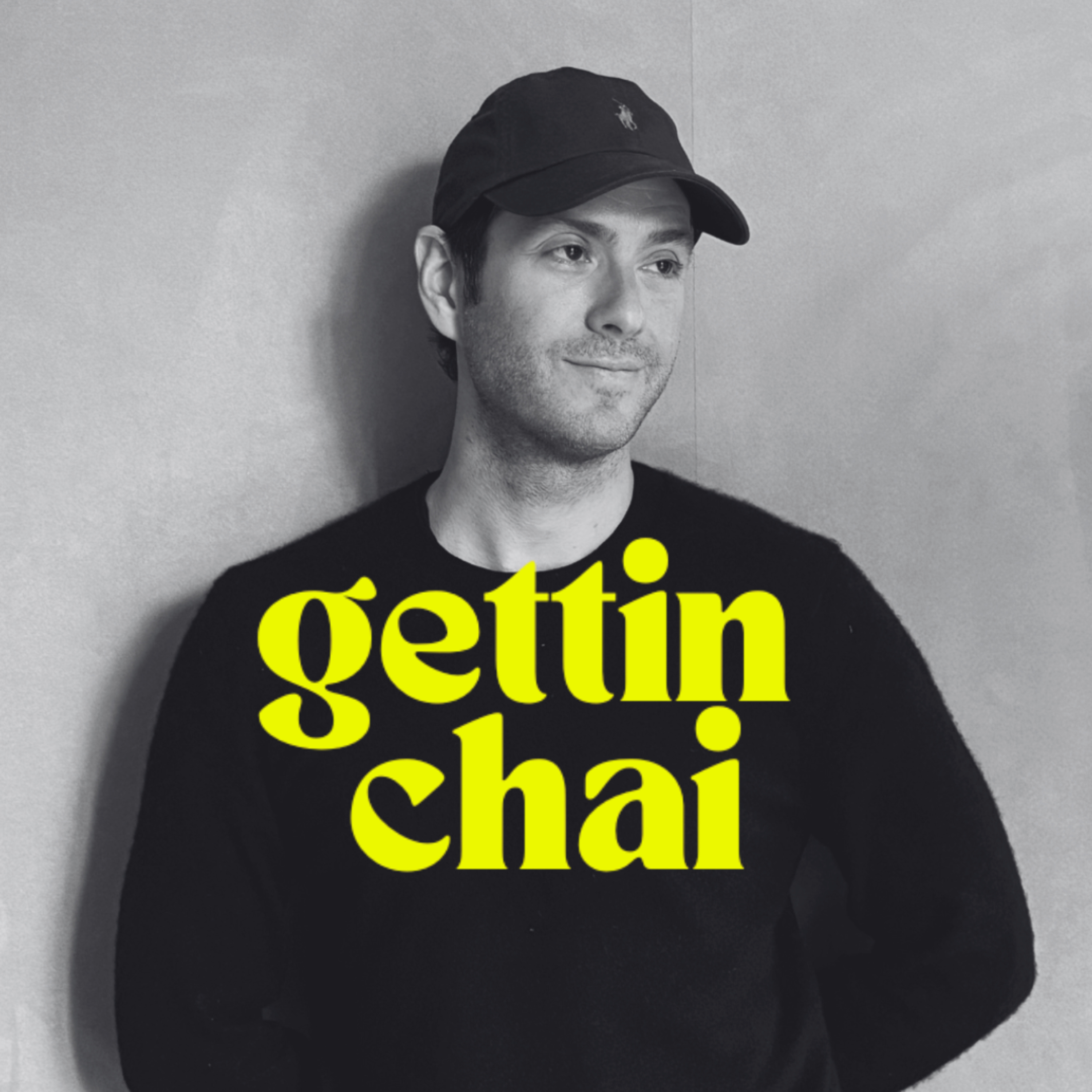 Gettin Chai Podcast