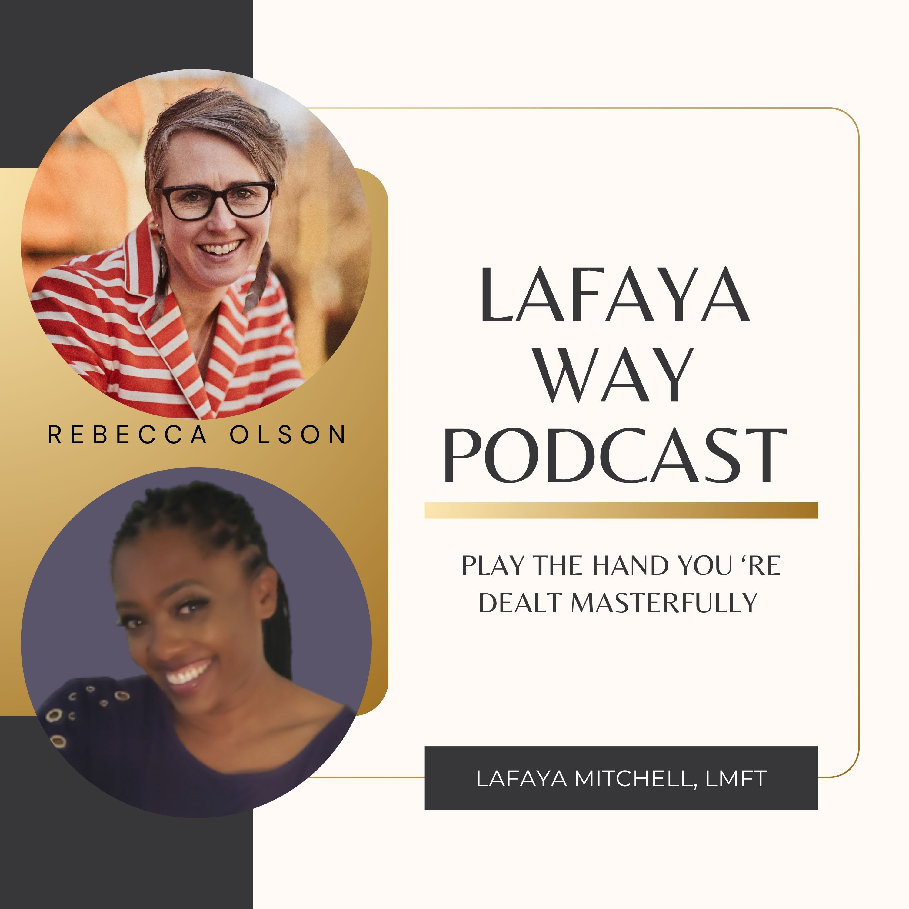 The Lafaya Way Podcast