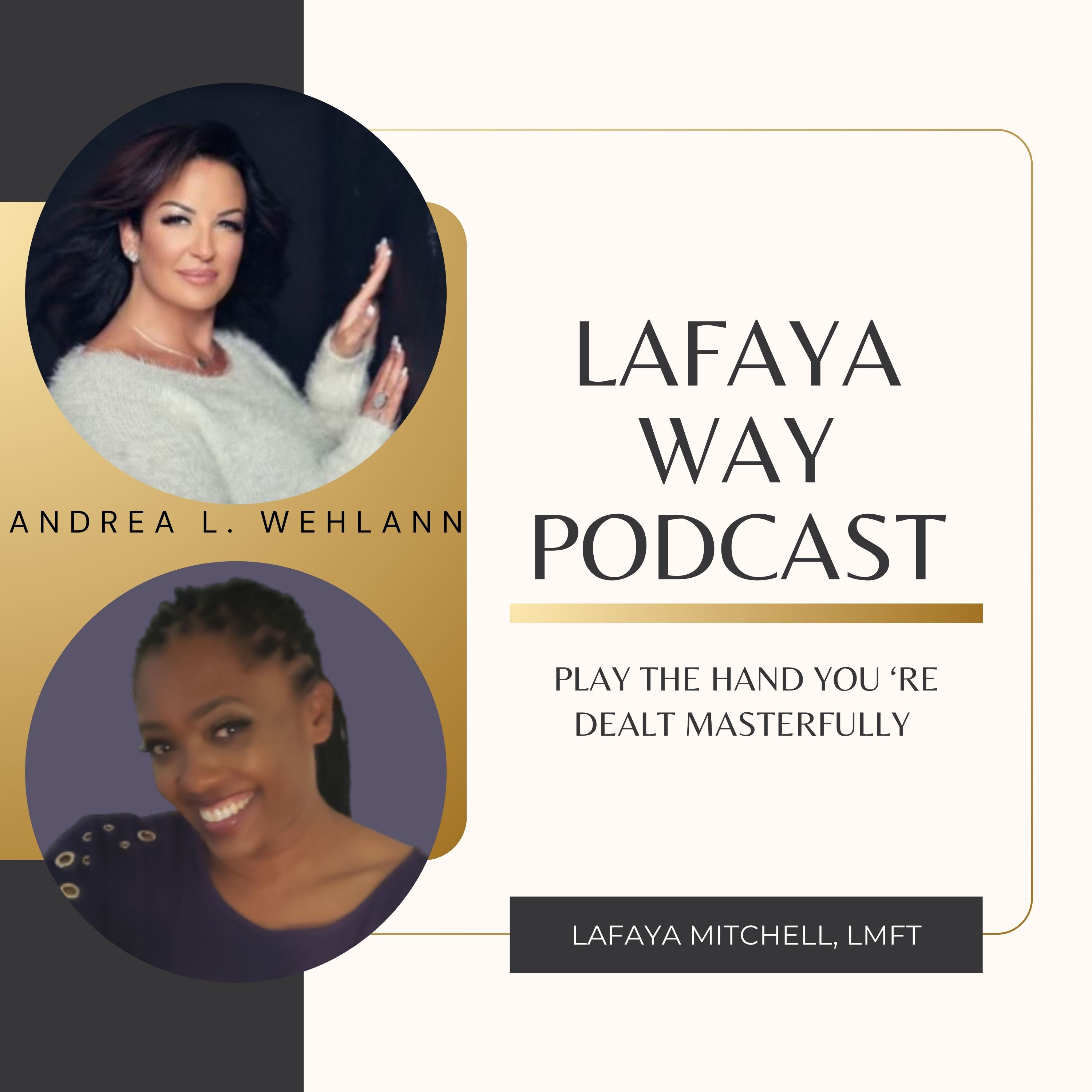 The Lafaya Way Podcast