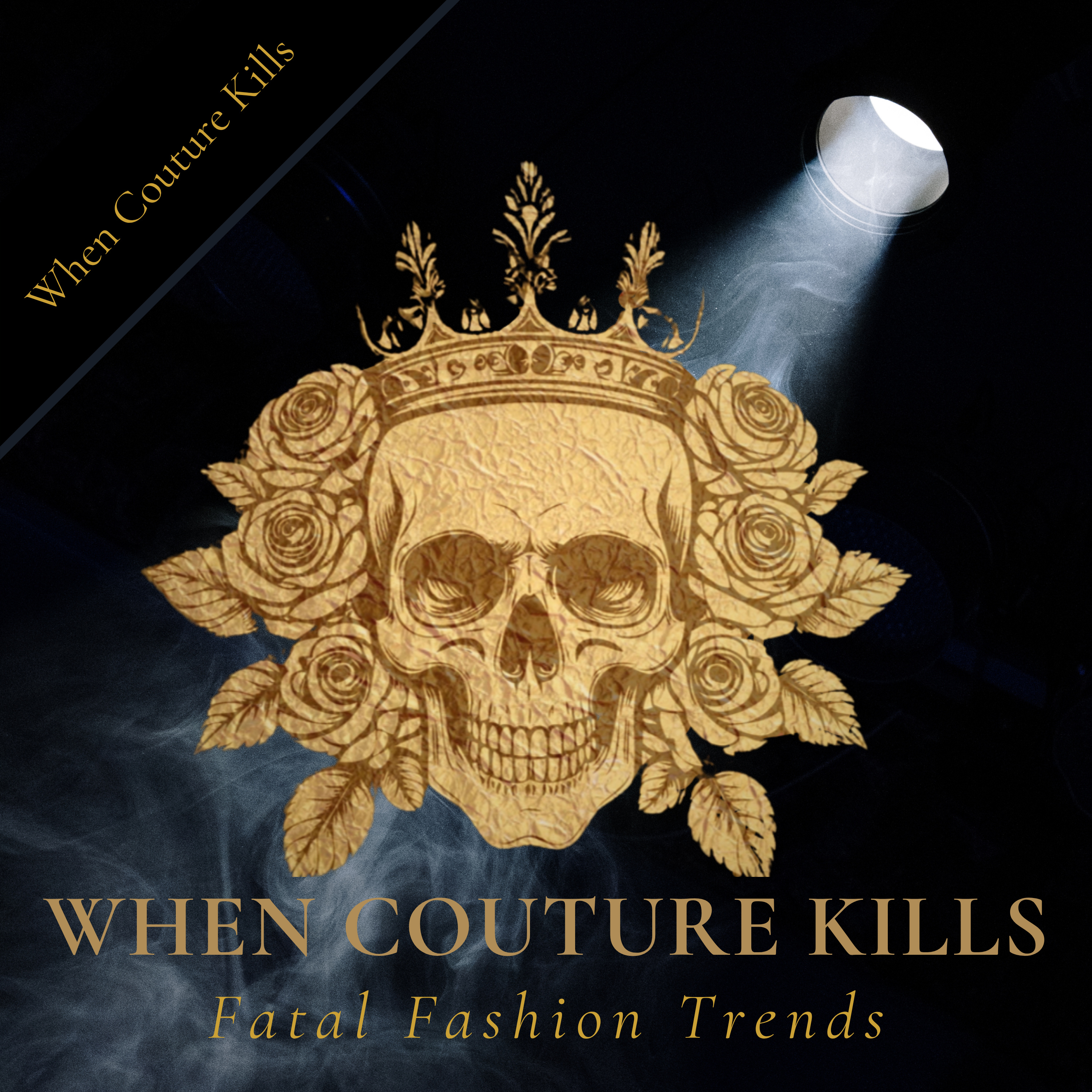 Episode 2: When Couture Kills - Fatal Fashion Trends episode artwork