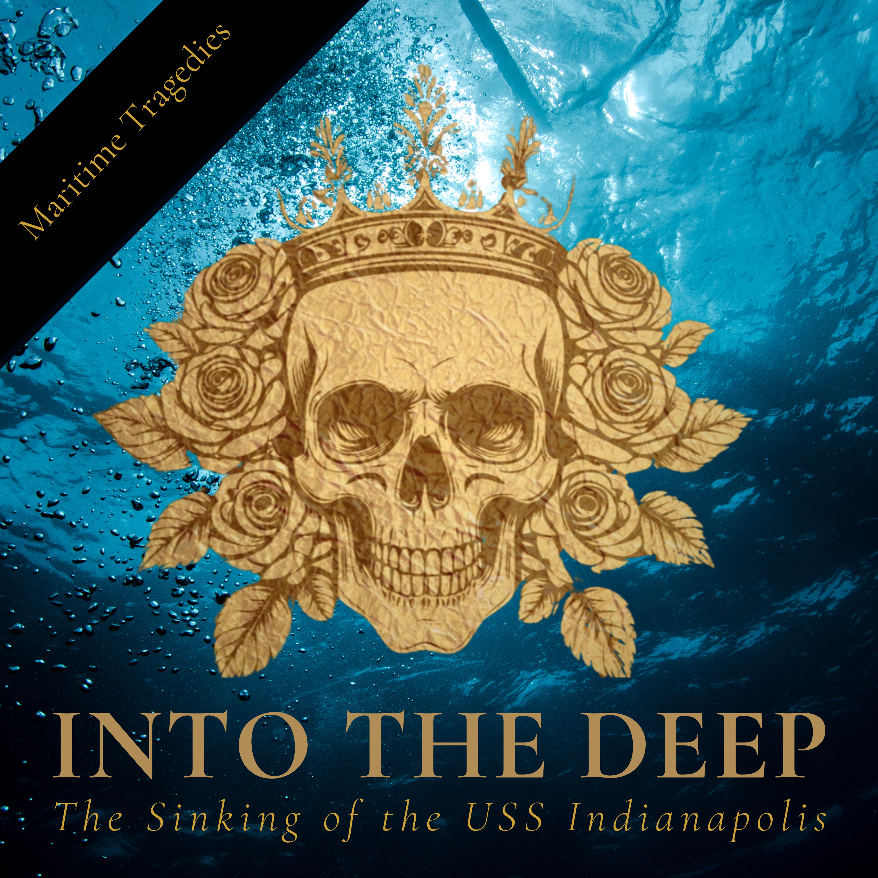 Episode 11: Into the Deep - The Sinking of the USS Indianapolis episode artwork