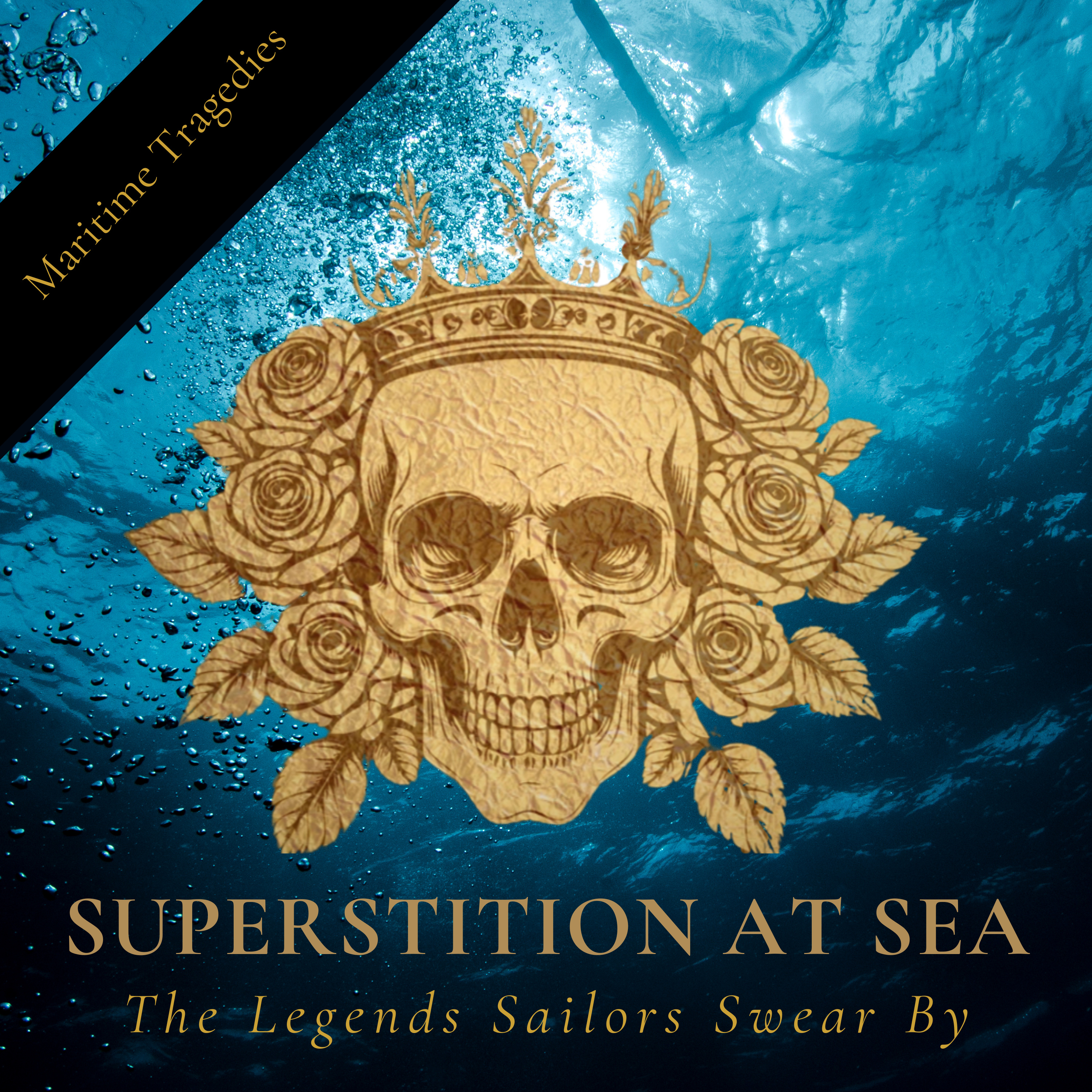 Episode 12: Superstition at Sea - The Legends Sailors Swear By episode artwork