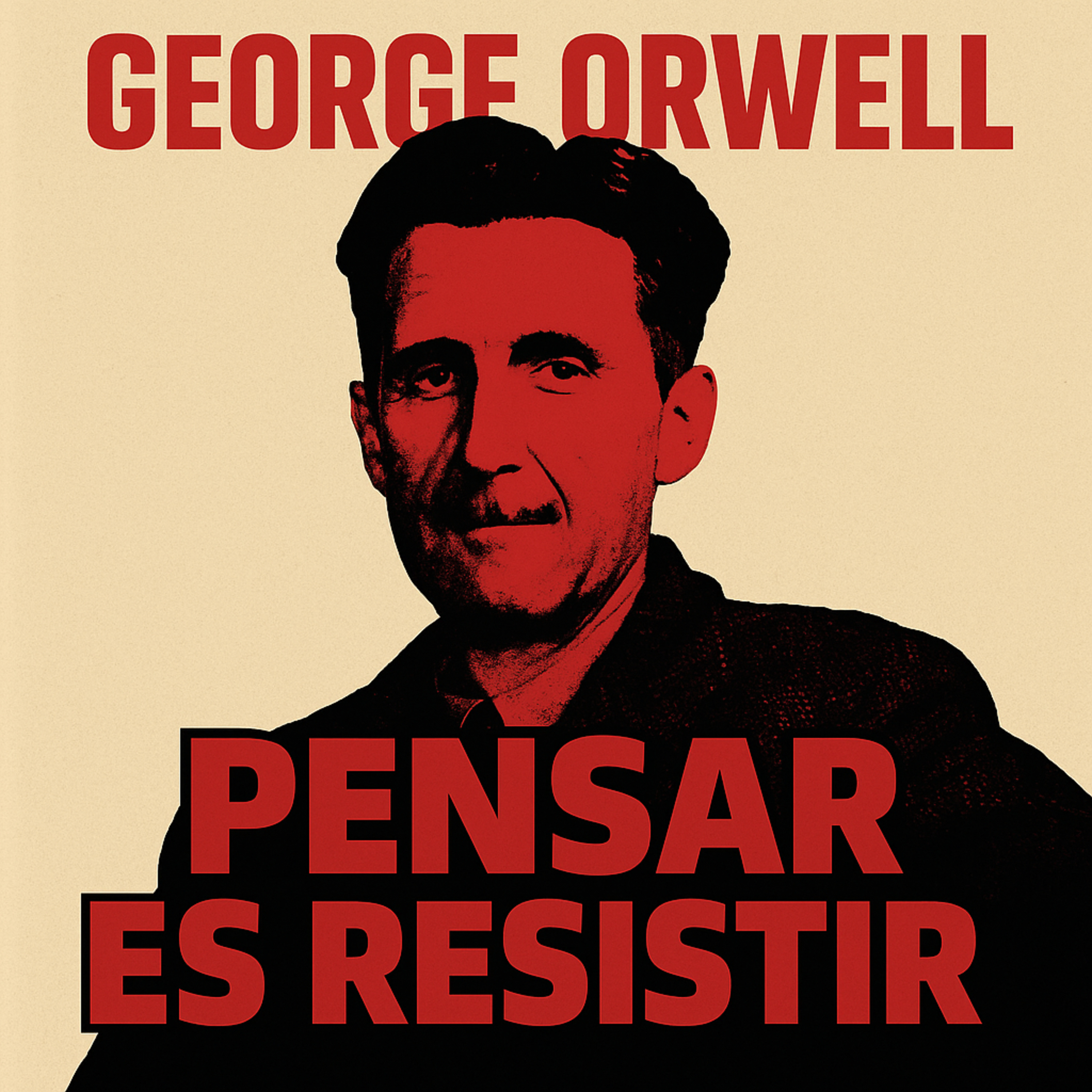 George Orwell: Pensar es resistir episode artwork