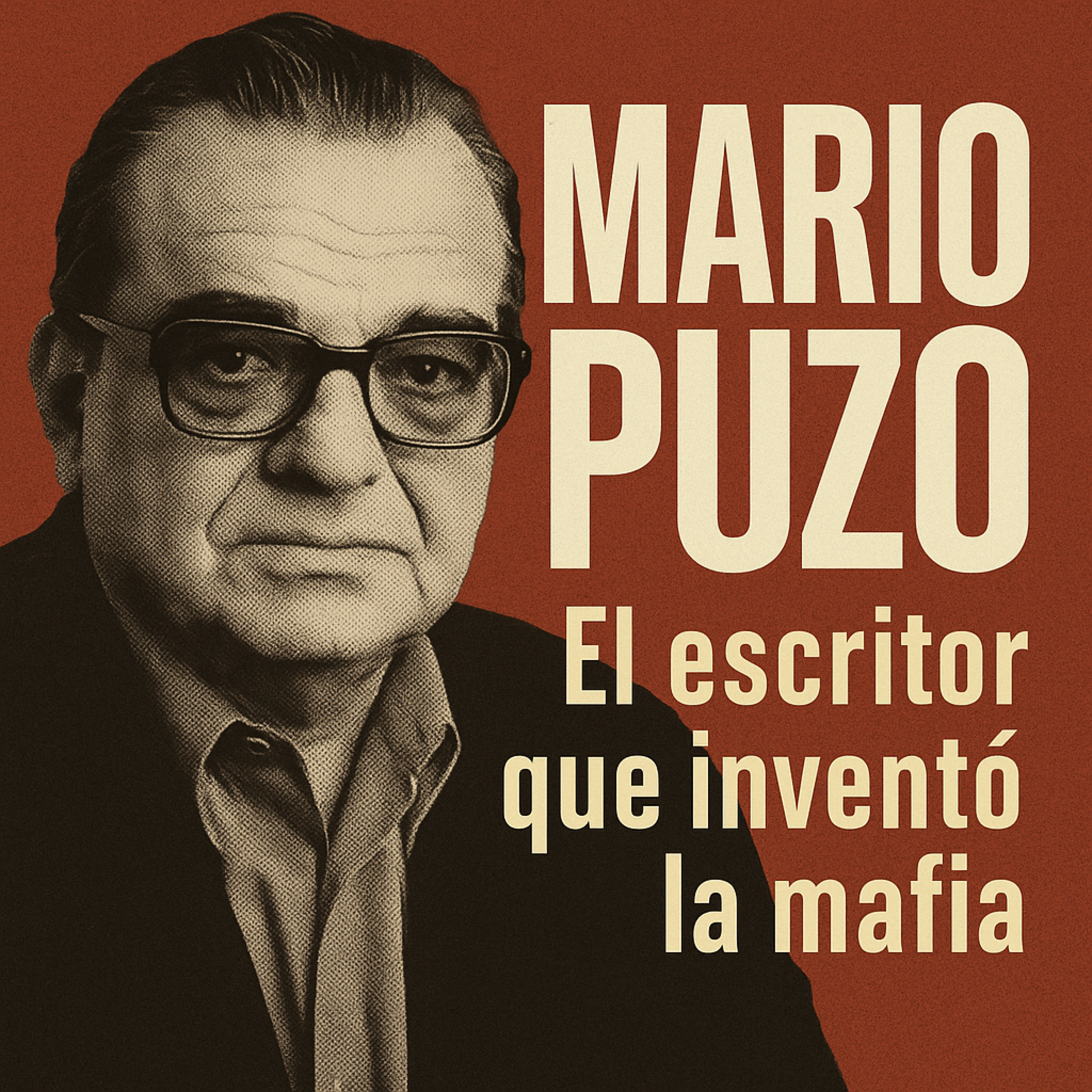Mario Puzo: El escritor que inventó la mafia episode artwork