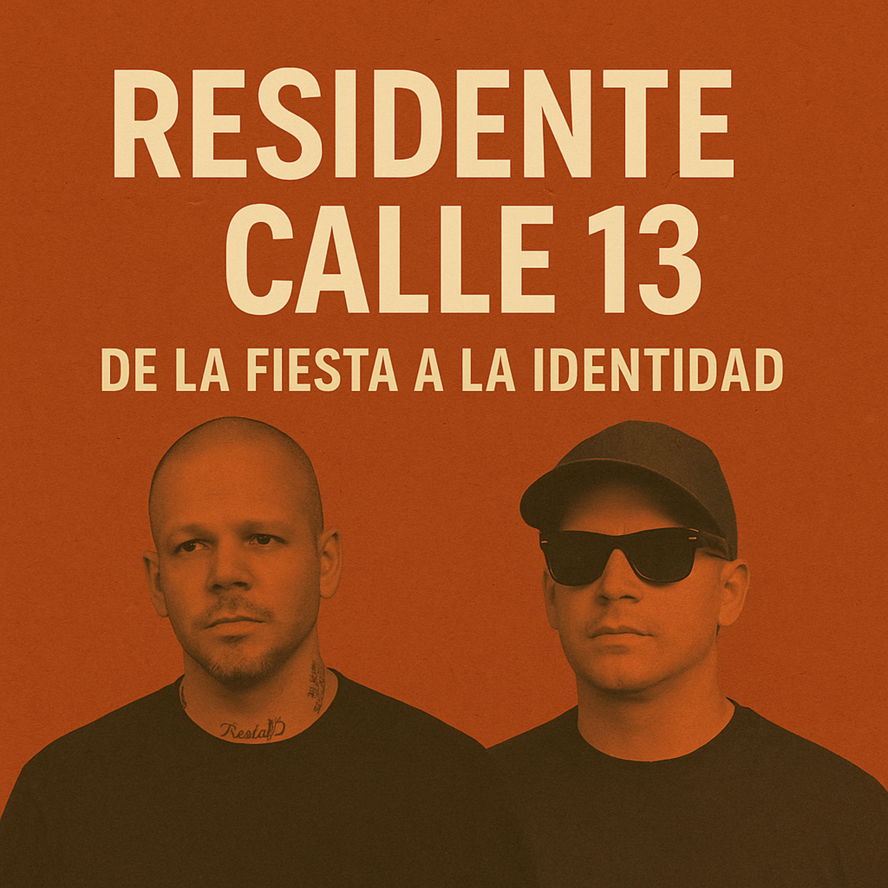 Residente / Calle 13 – De la fiesta a la identidad episode artwork