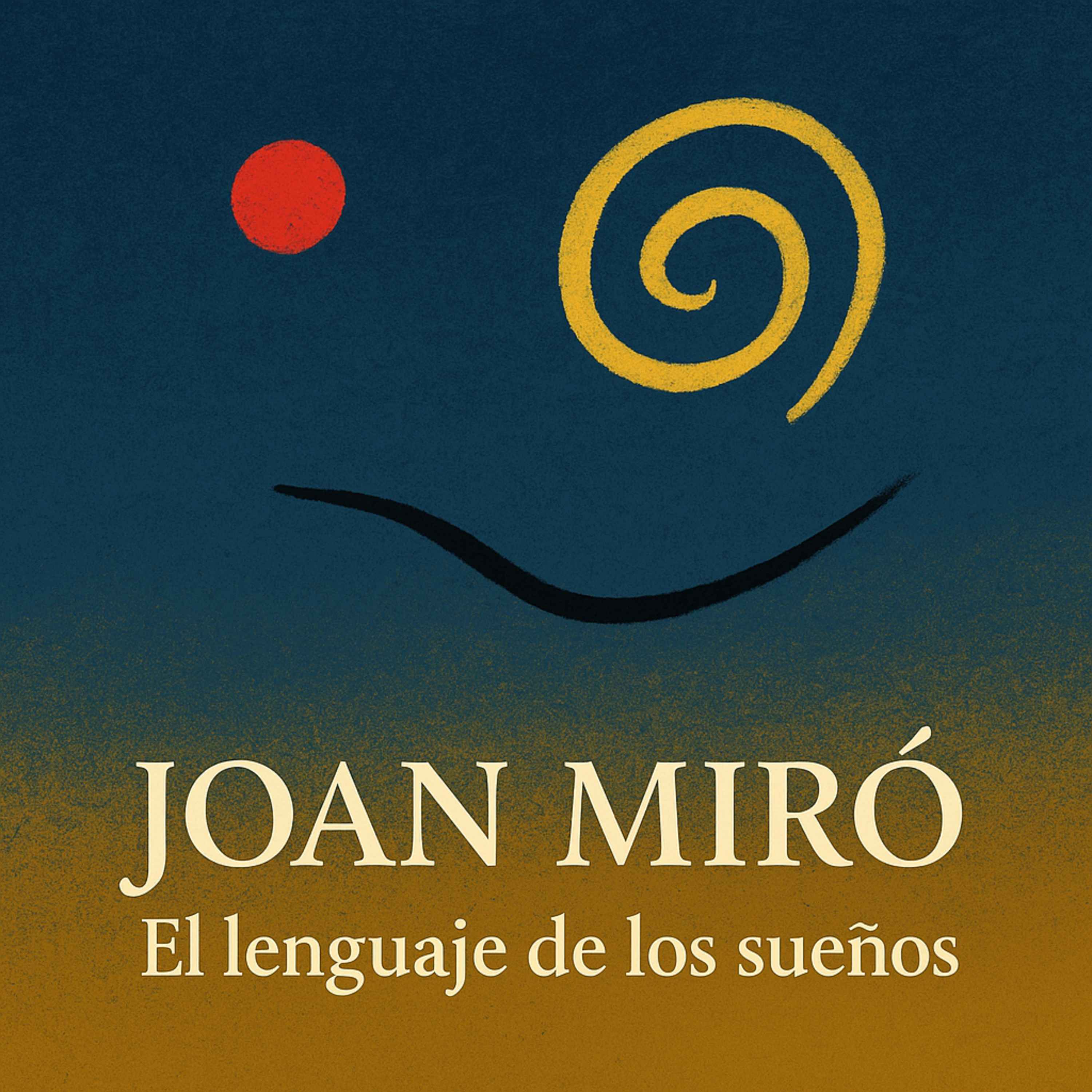 Joan Miró: El lenguaje de los sueños episode artwork