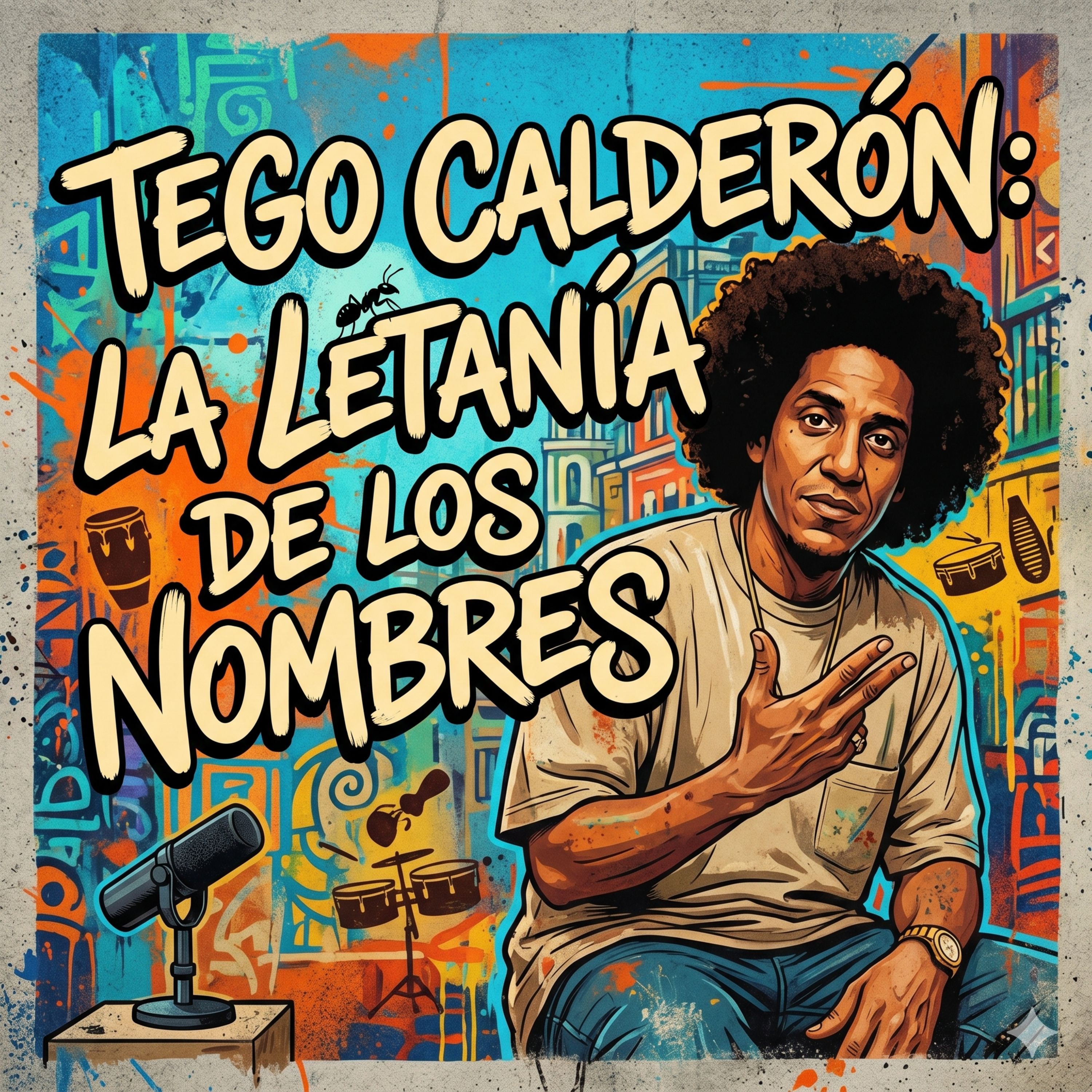 Tego Calderón: La letanía de los nombres episode artwork