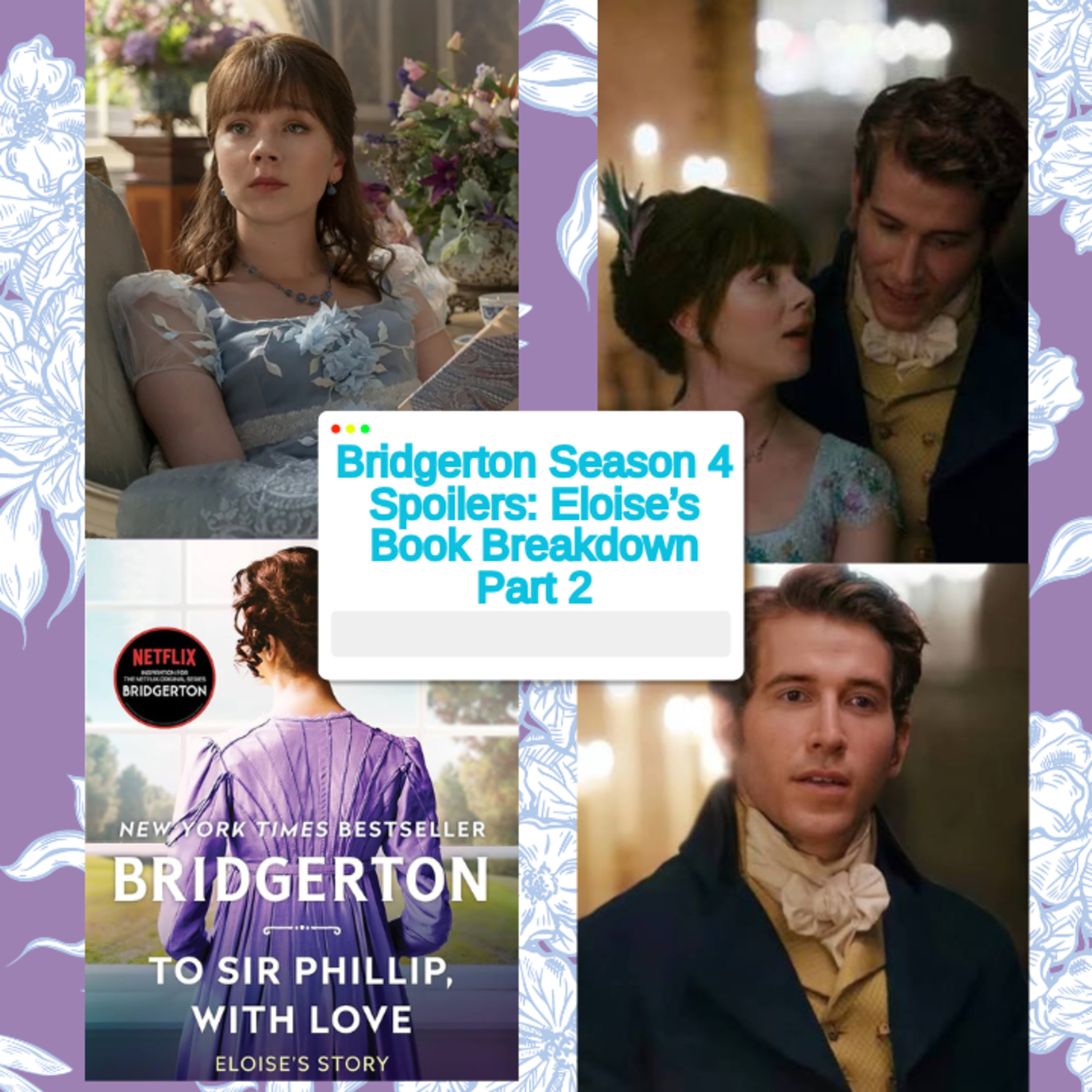 What Happens After Bridgerton Season 4? Eloise’s Book Breakdown and Season 5 Predictions episode artwork