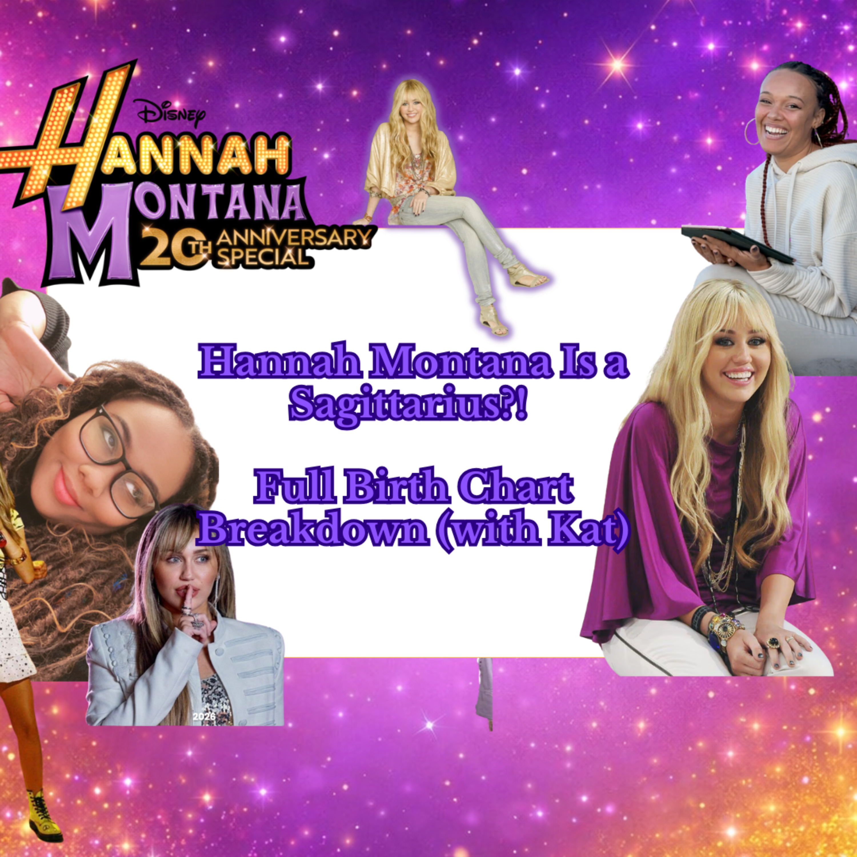 Hannah Montana Birth Chart Breakdown episode artwork