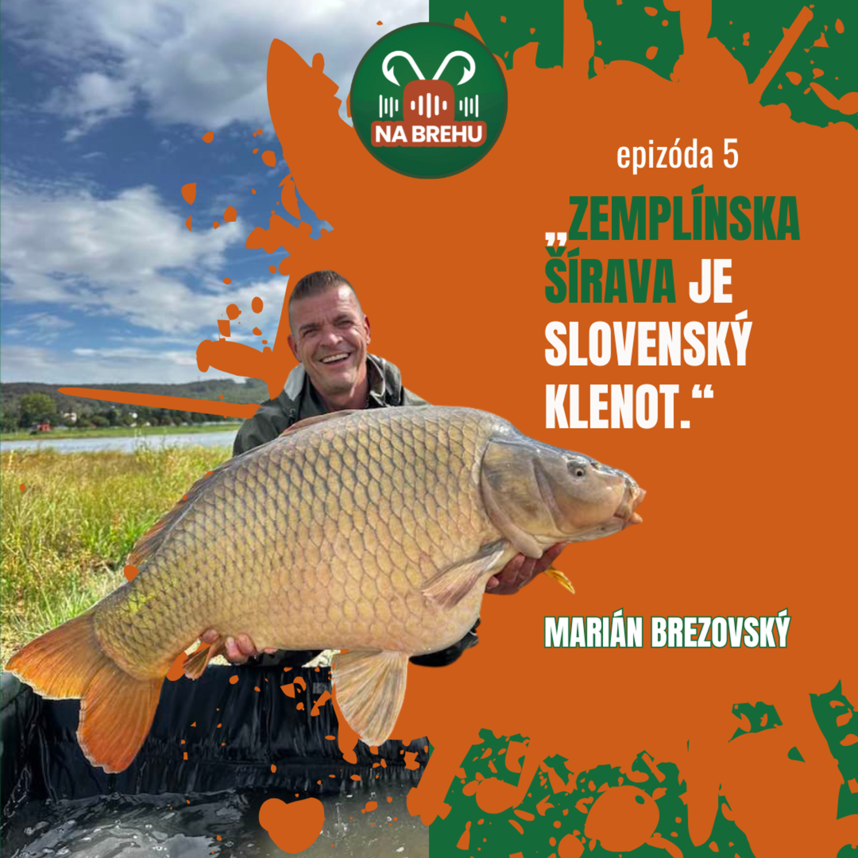 Prenášanie kaprov je preňho zločin | Marián Brezovský | NA BREHU EP. 5 episode artwork