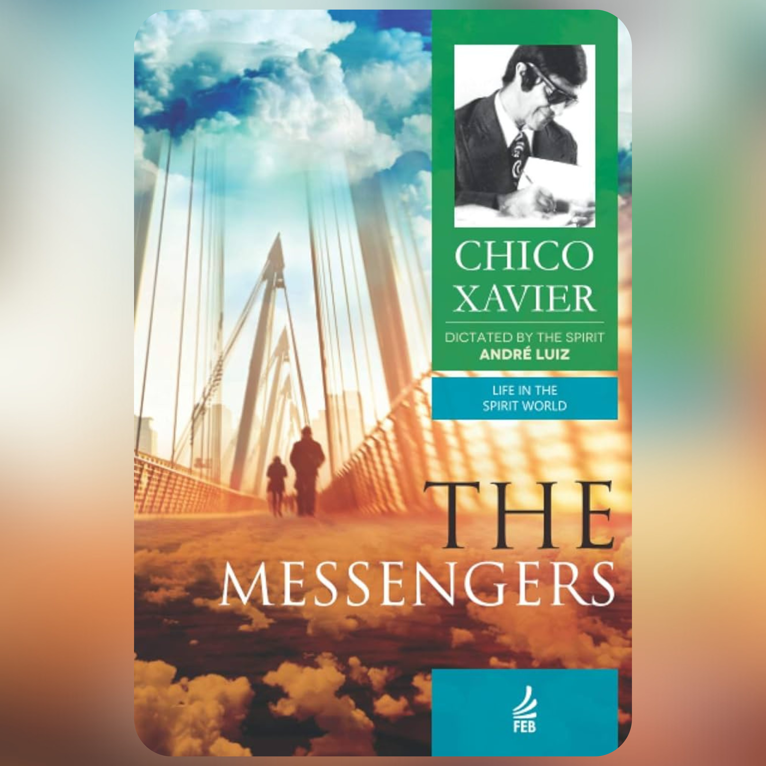 Audiobook - The Messengers: Life in the Spirit World Collection - Book 2 episode artwork