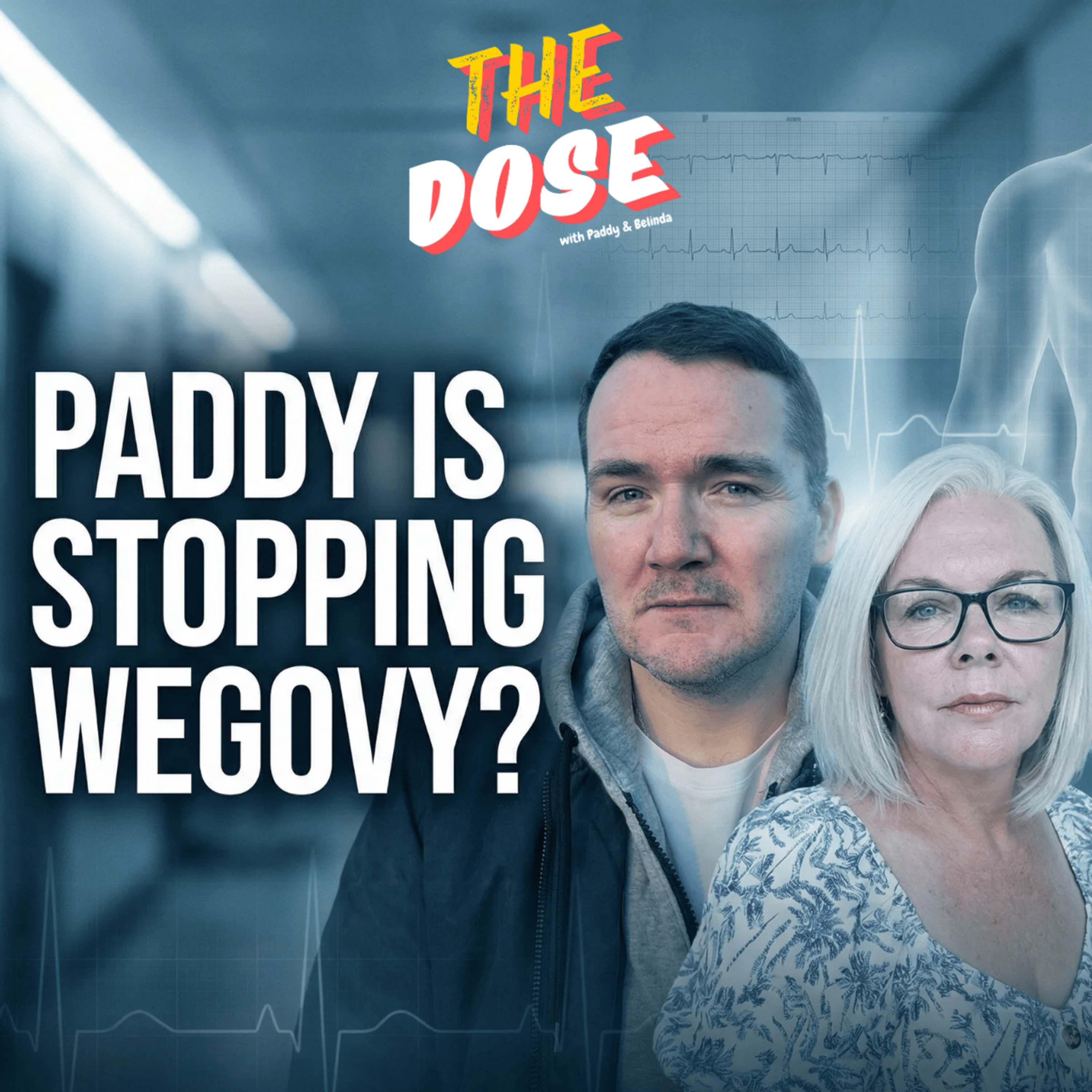 Paddy is stopping Wegovy…..
