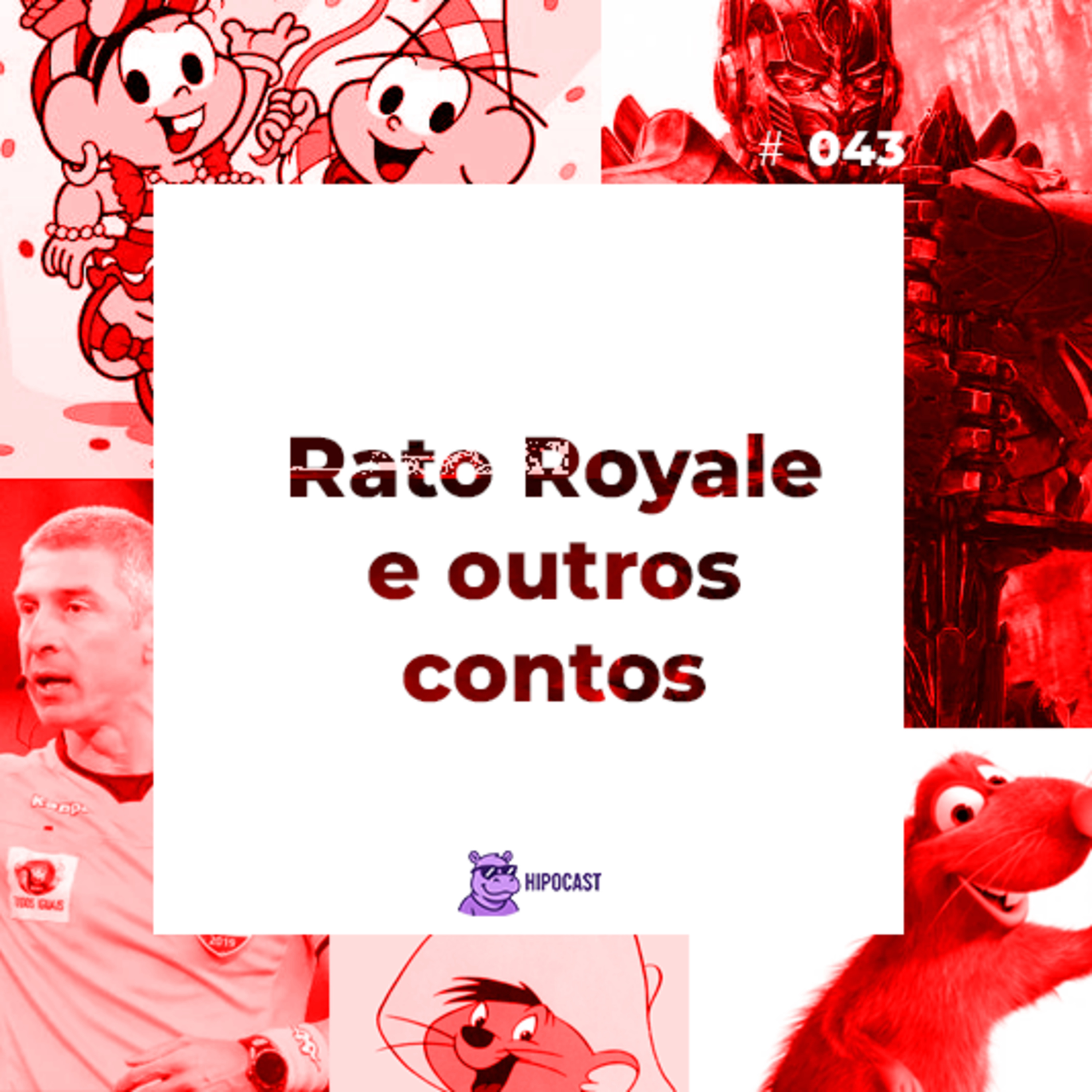 Hipocast #43 - Rato Royale e outros contos episode artwork