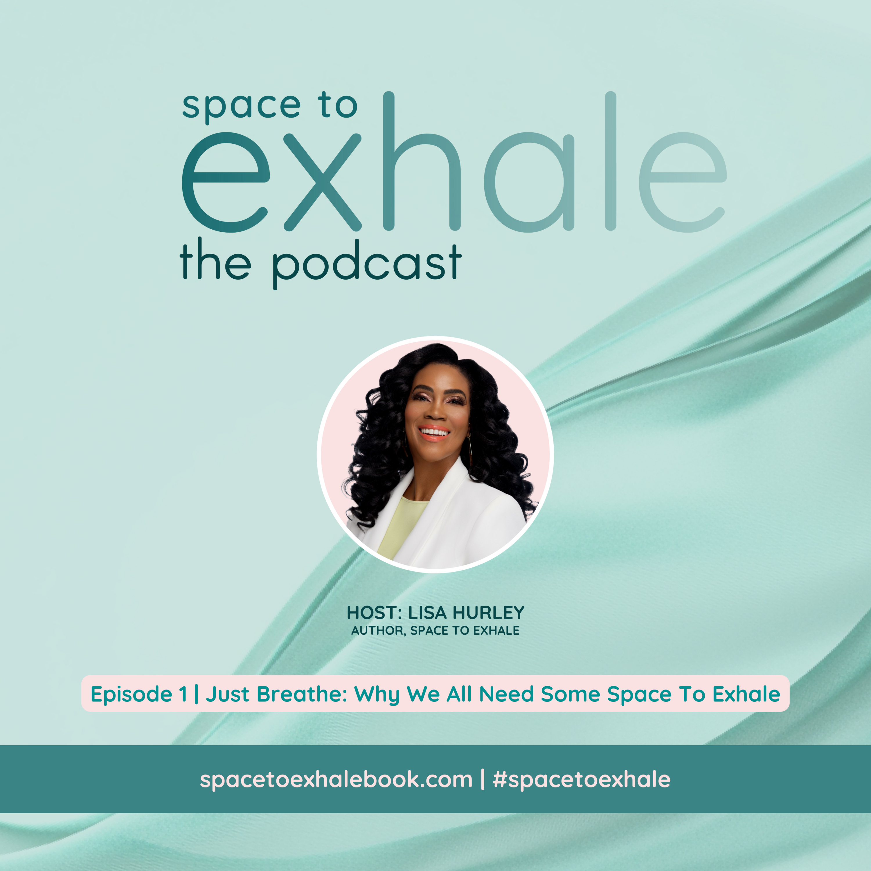 Space To Exhale with Lisa Hurley