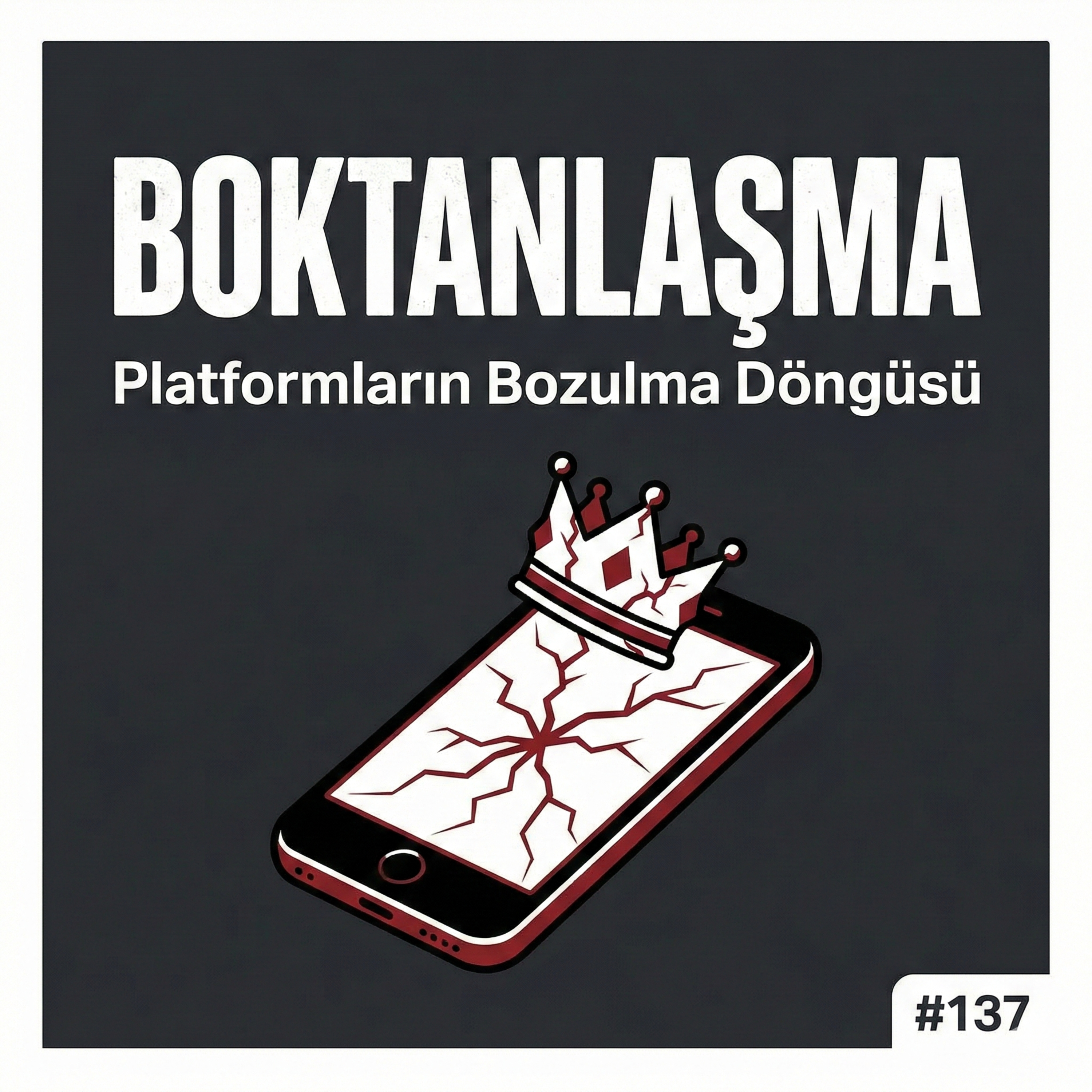 İNTERNET NEDEN ÖLDÜ? (Enshittification: Her Şeyin 'B*ktanlaşma' Döngüsü) episode artwork