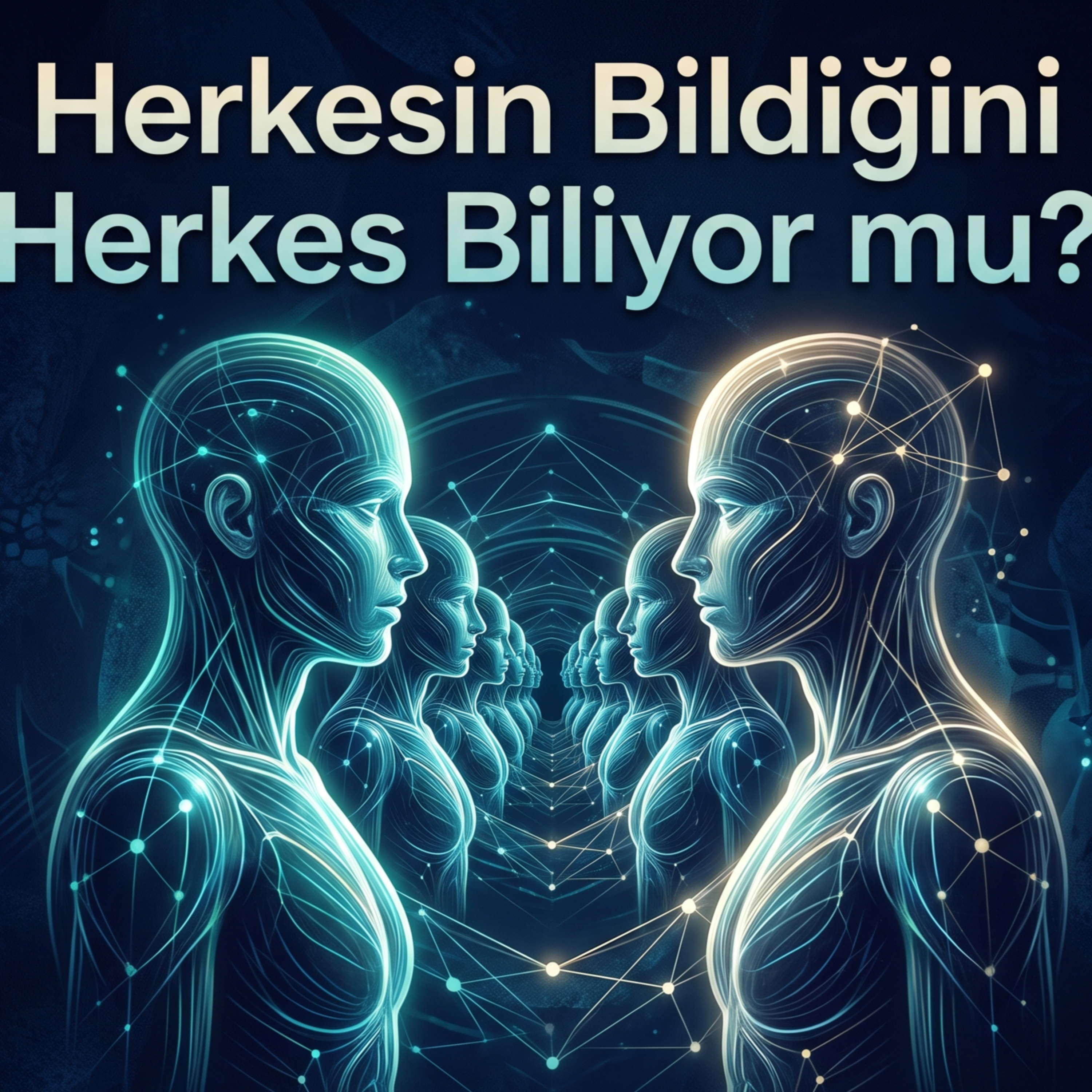 #139 | Herkesin Bildiğini Herkes Biliyorsa Ne Olur? | When Everyone Knows That Everyone Knows - Steven Pinker episode artwork