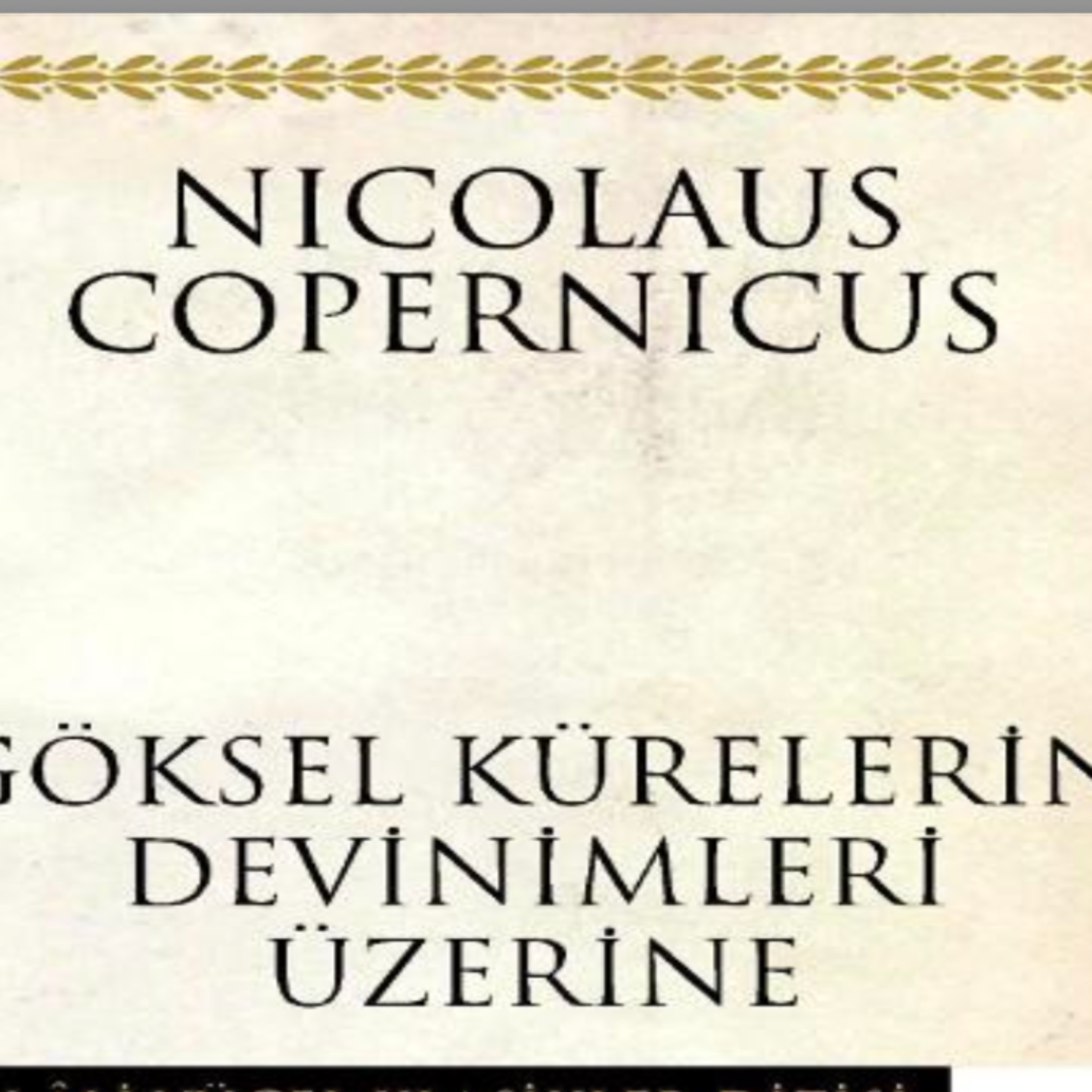 🔭 Göksel Kürelerin Devinimleri Üzerine Hesaplamalar-NICOLAUS COPERNICUS episode artwork