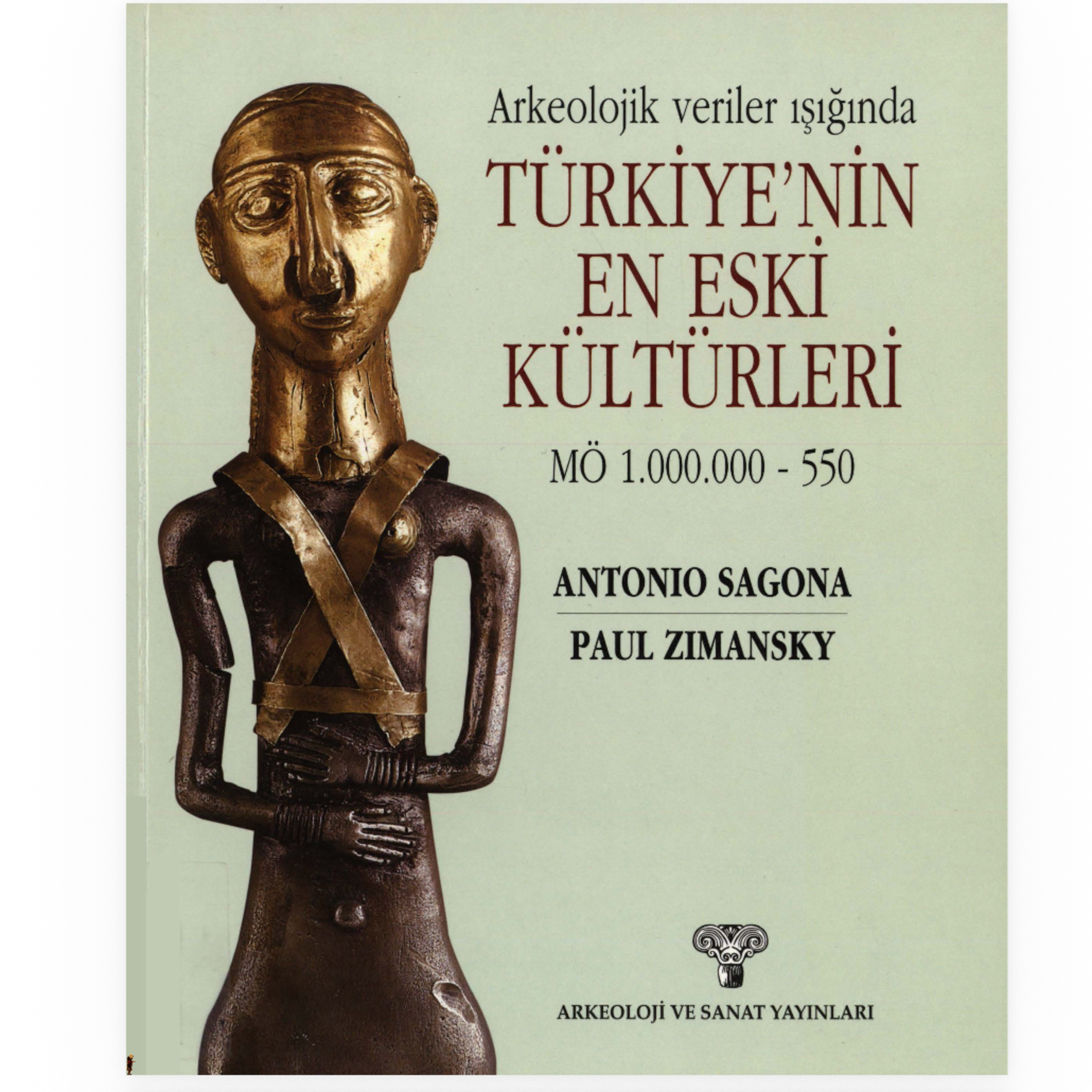 🏛️ Türkiye'nin En Eski Kültürleri ve Anadolu Arkeolojisi-SAGONA & ZIMANSKY