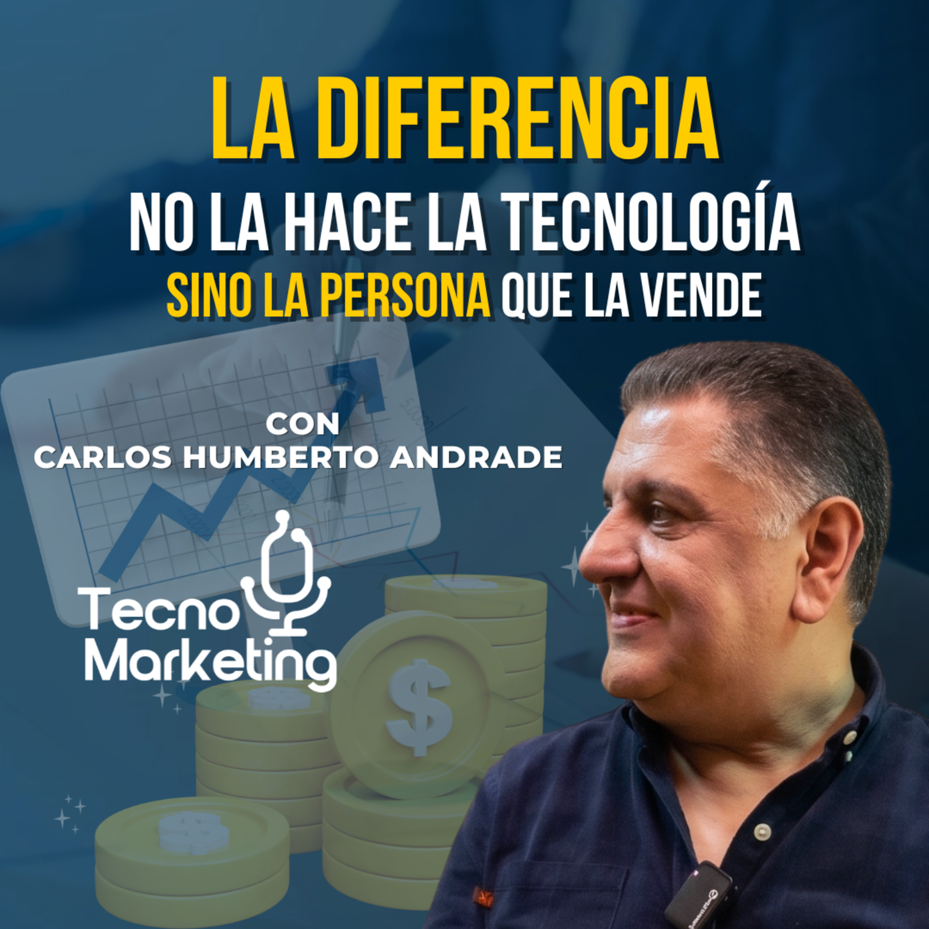 Carlos Humberto Andrade: Cómo formar equipos comerciales de alto desempeño | EP19 episode artwork