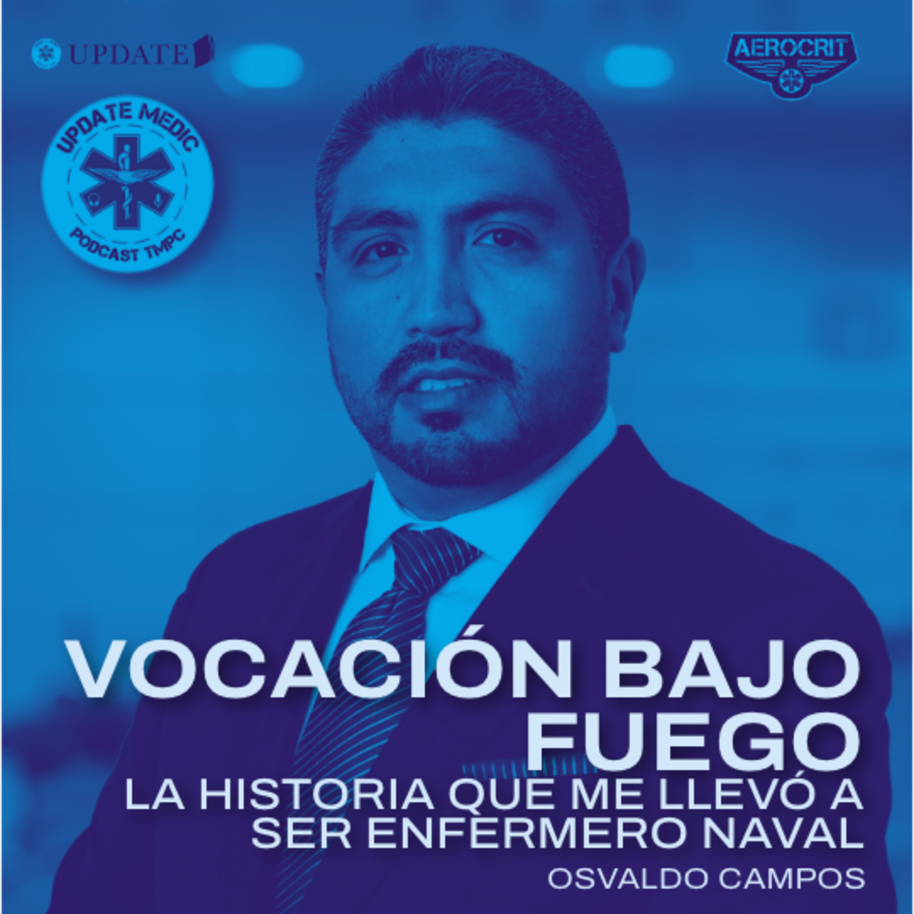 “VOCACIÓN BAJO FUEGO: LA HISTORIA QUE ME LLEVÓ A SER ENFERMERO NAVAL”