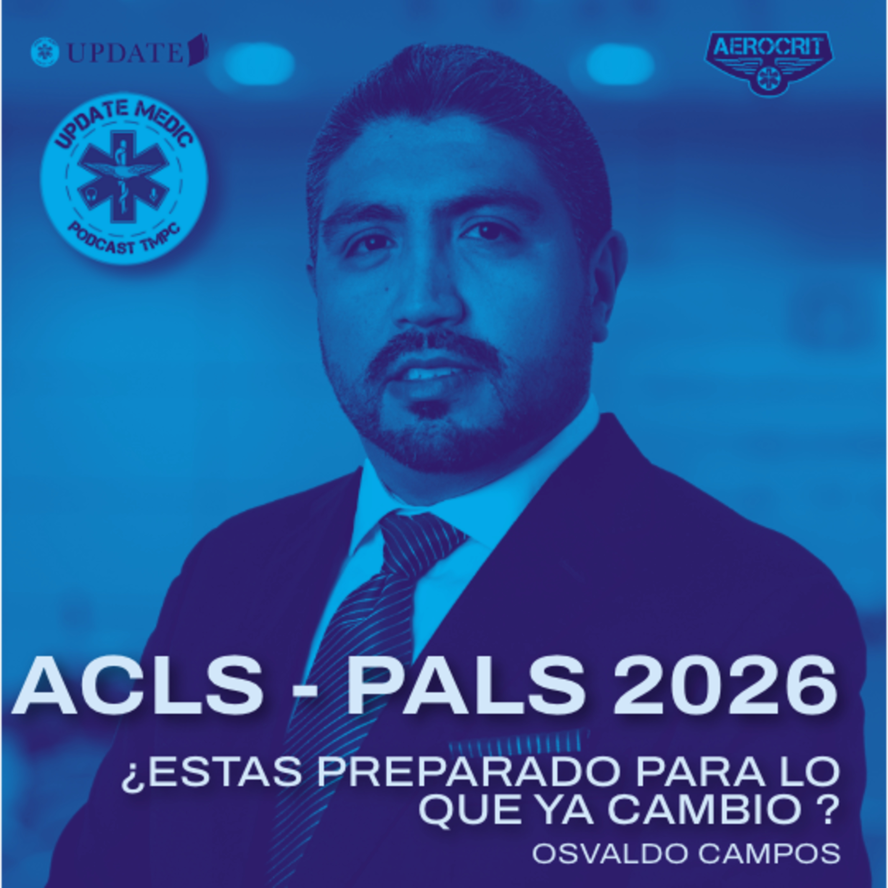 ACLS y PALS 2026: ¿Estás preparado para lo que ya cambió?