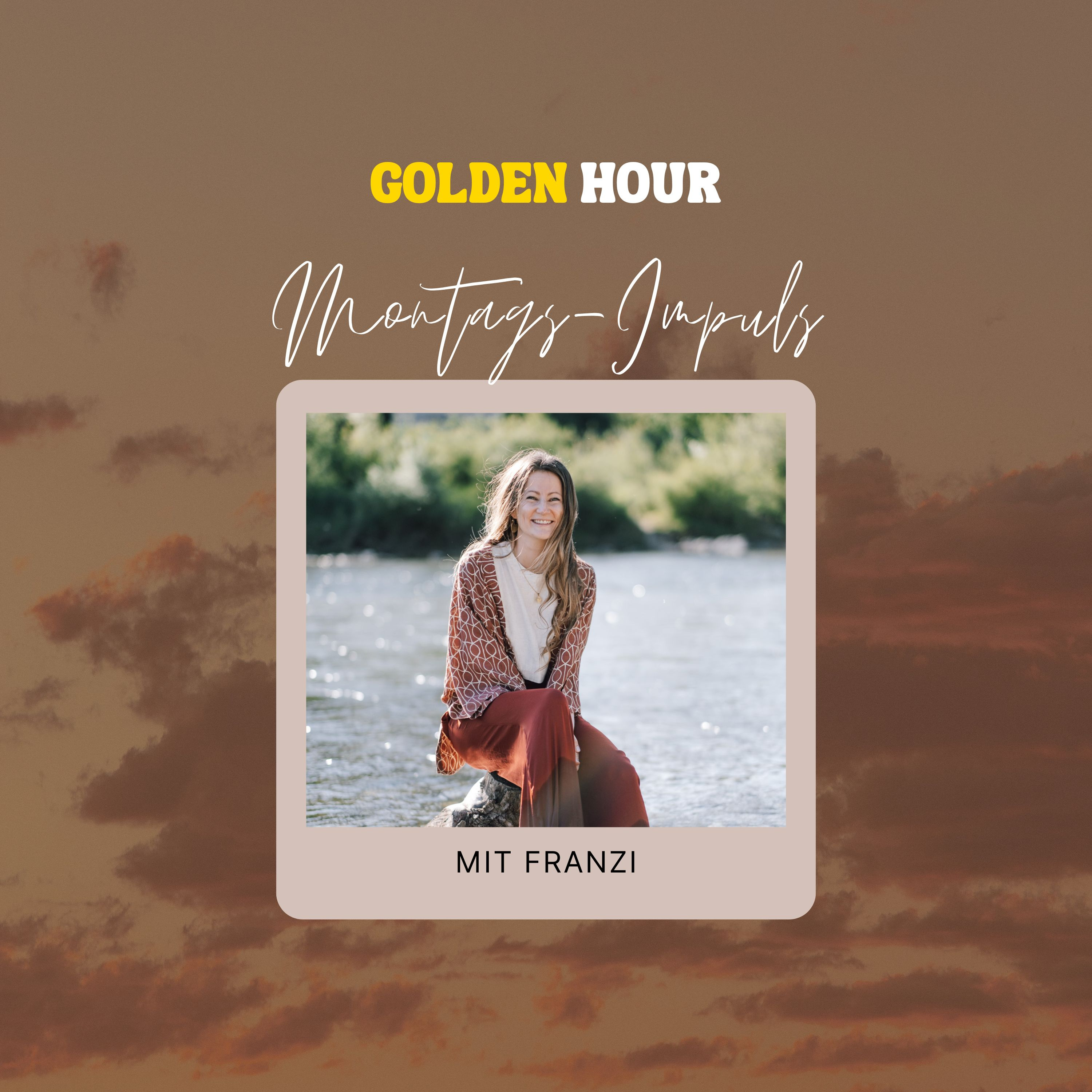 GOLDEN HOUR | Mit Franzi und Noni