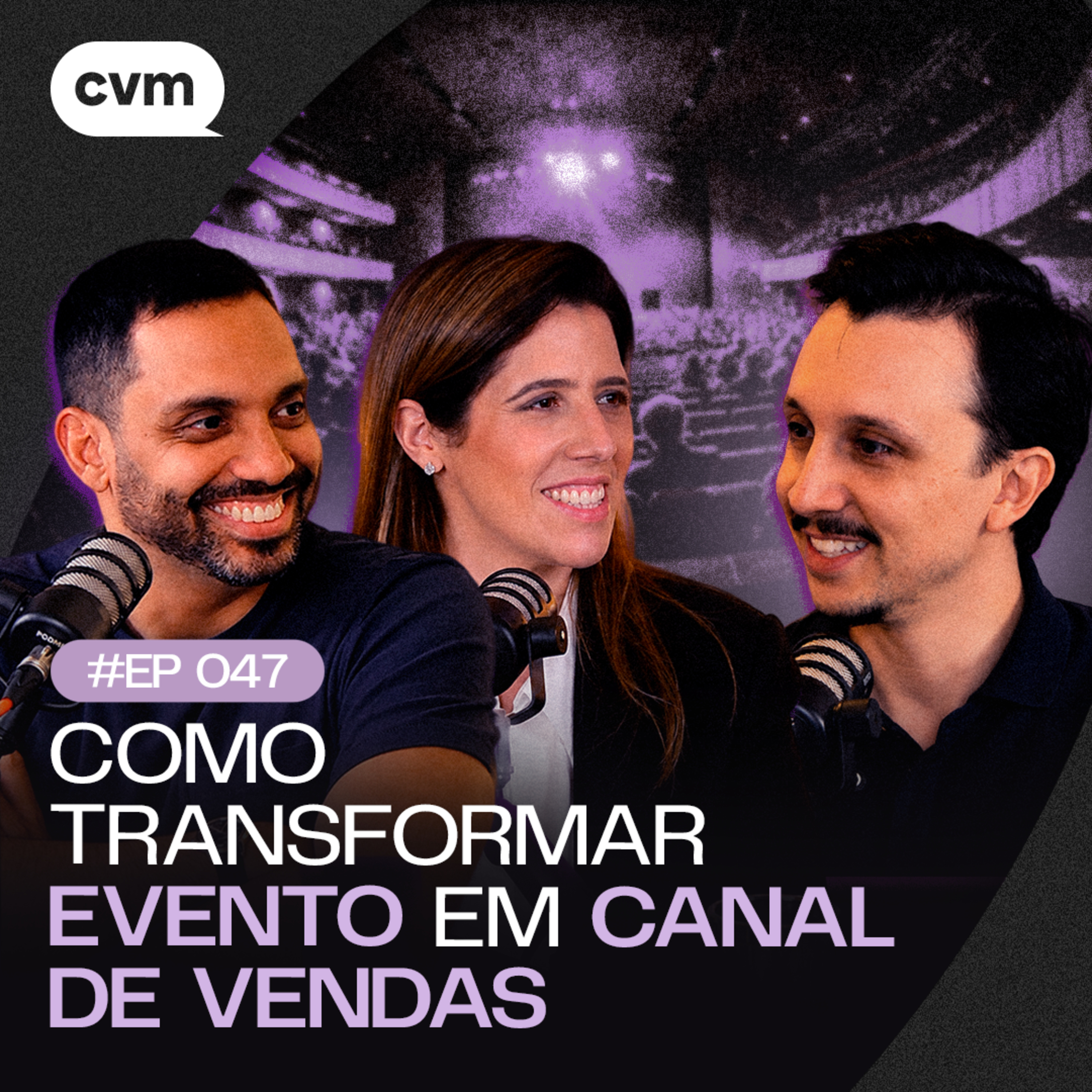 EVENTOS, COMUNICAÇÃO E POSICIONAMENTO com MARCEL ROXO E LARA FINOCHIO | Como Você Marca #EP047 episode artwork