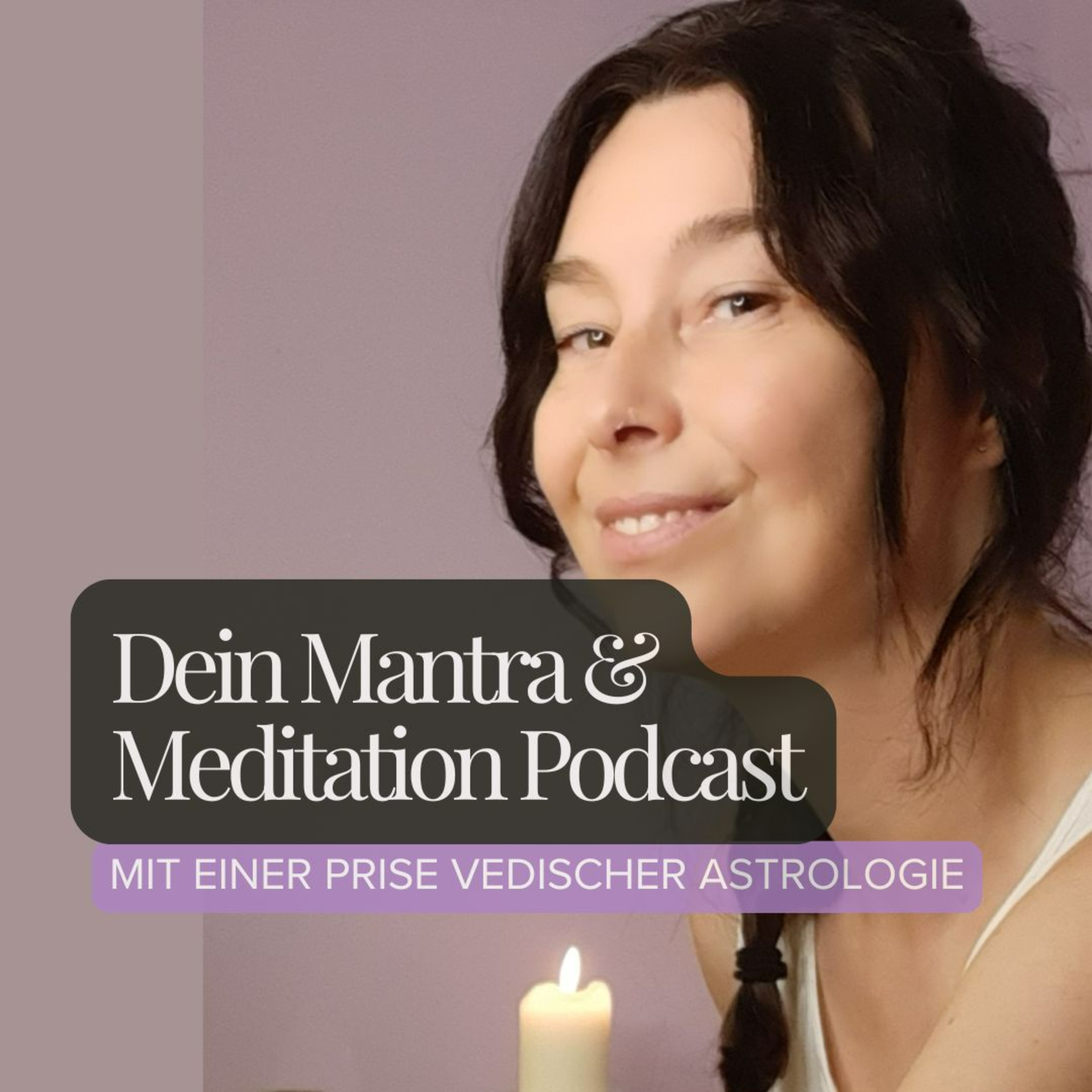 Dein Podcast für Mantra-Meditation